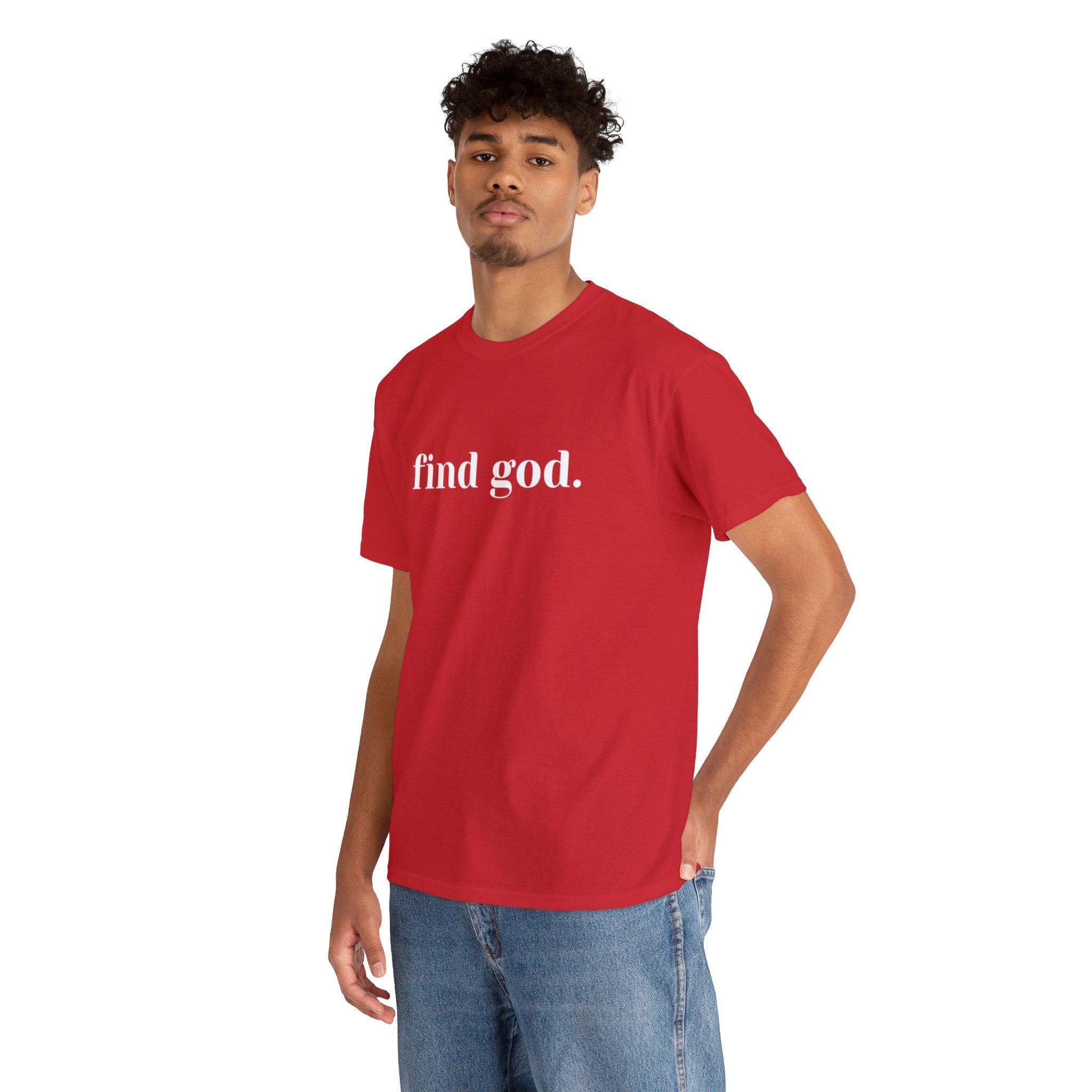 Find God. Unisex Heavy Cotton Tee