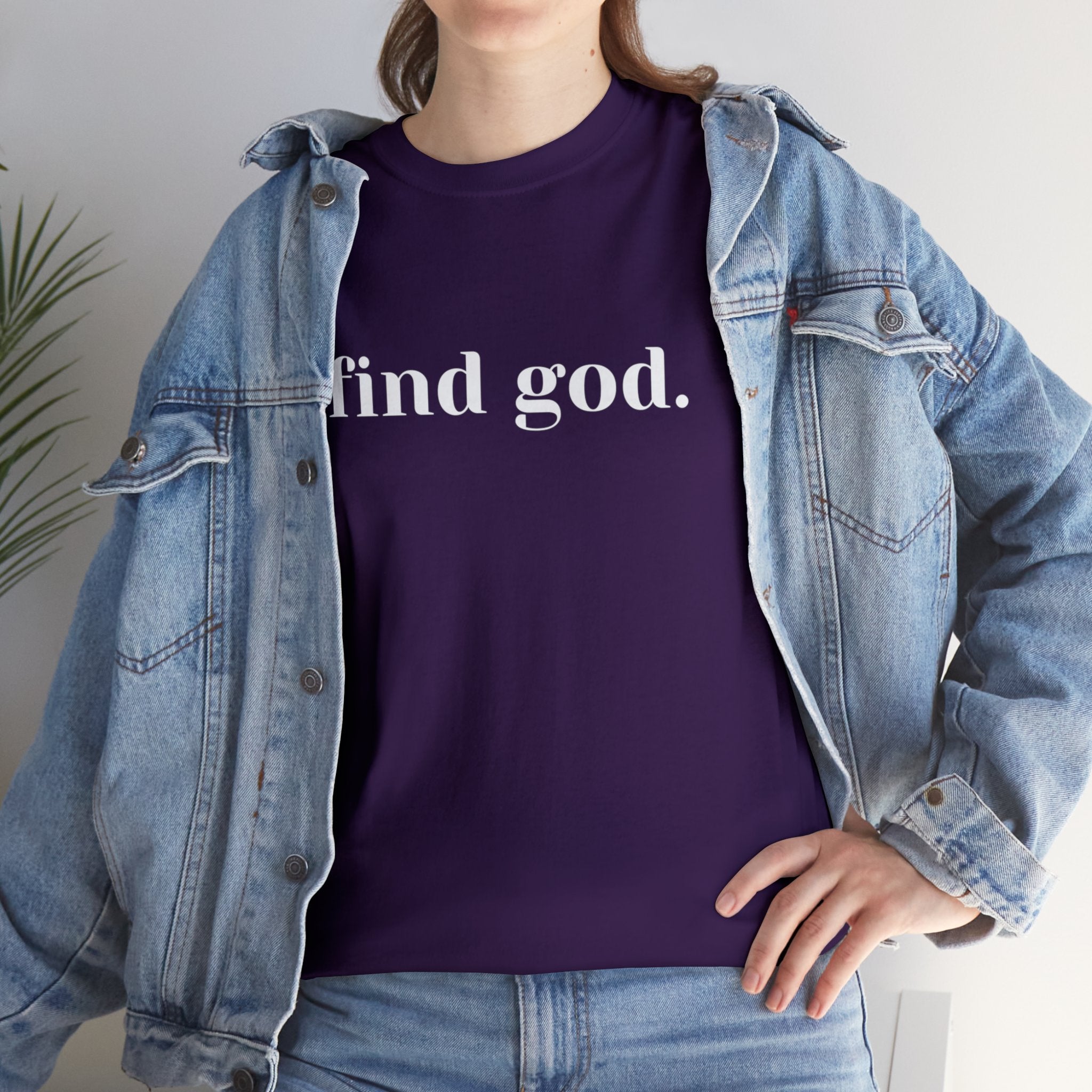 Find God. Unisex Heavy Cotton Tee