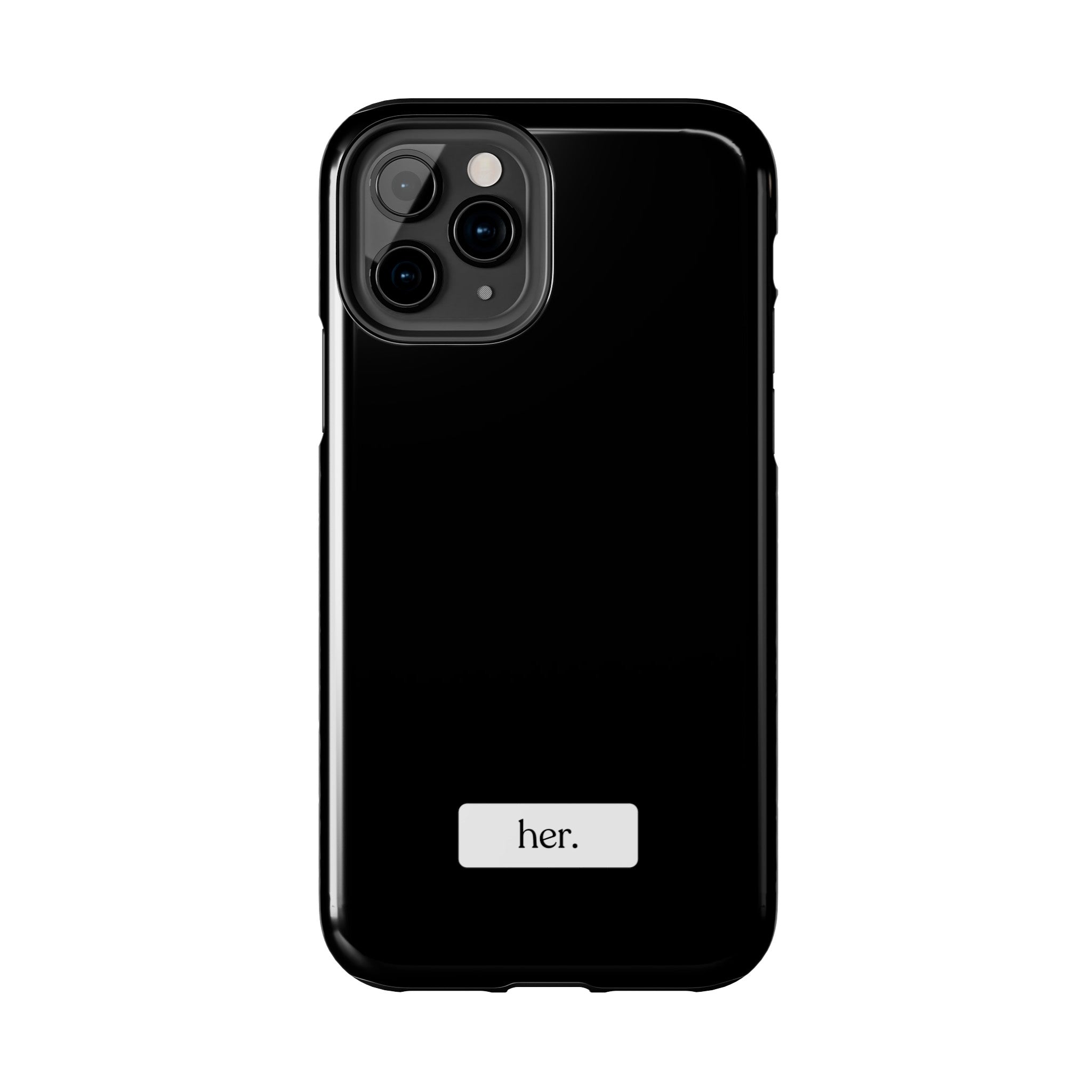“her” Tough Phone Cases