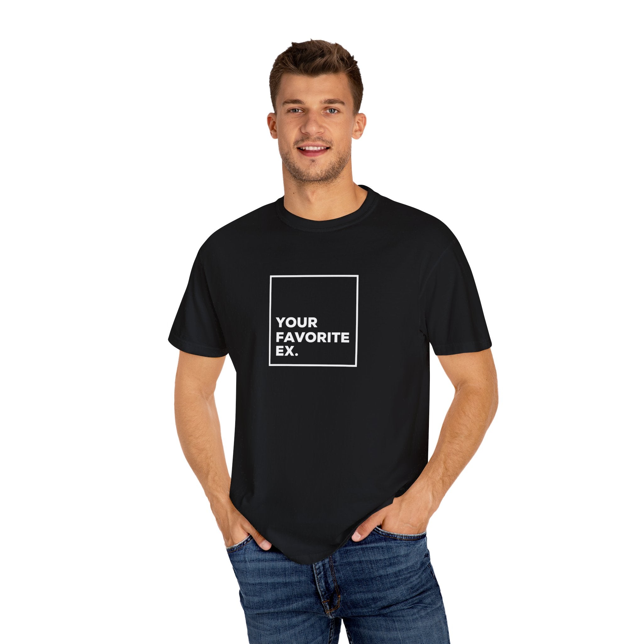 Your favorite ex Unisex Garment-Dyed T-shirt
