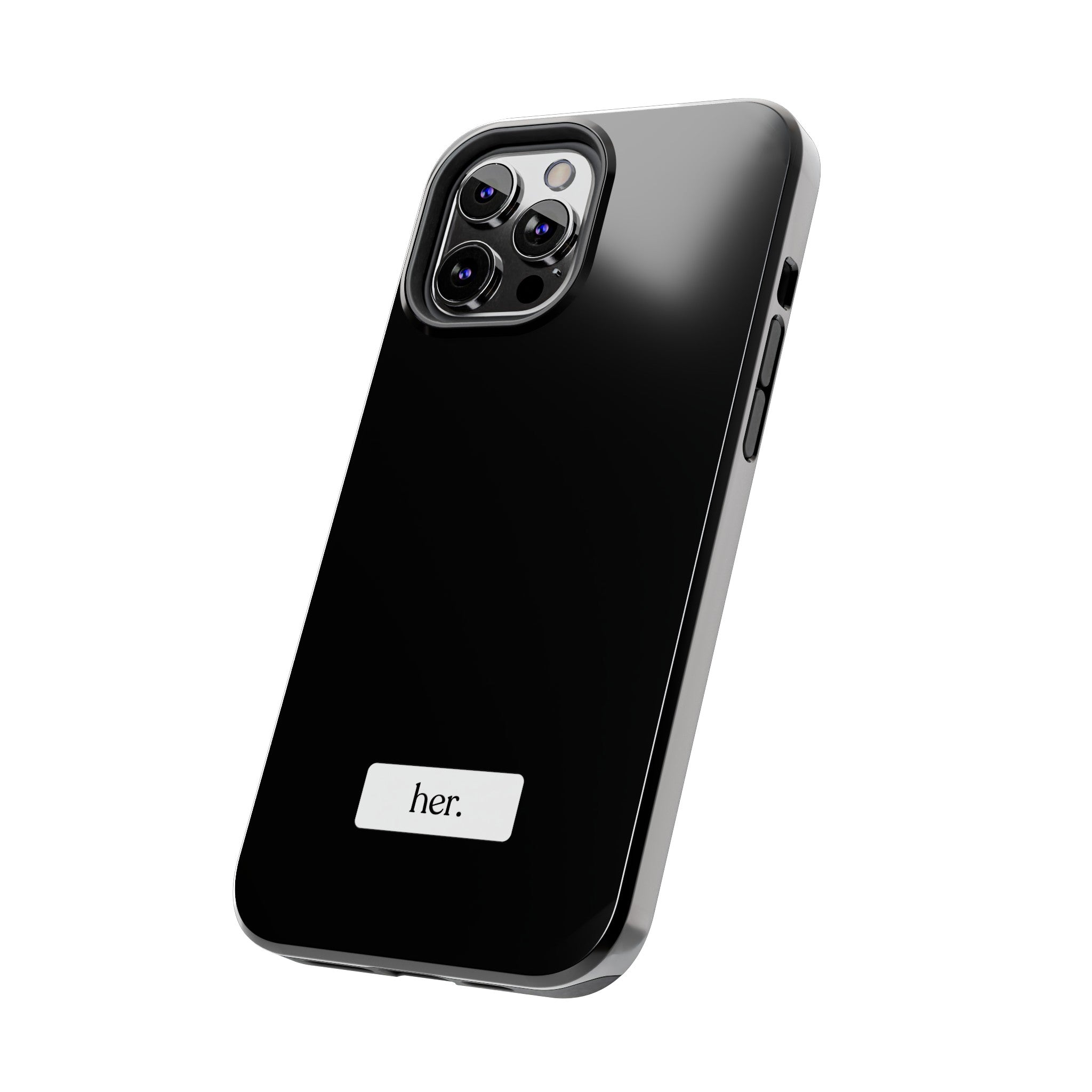 “her” Tough Phone Cases