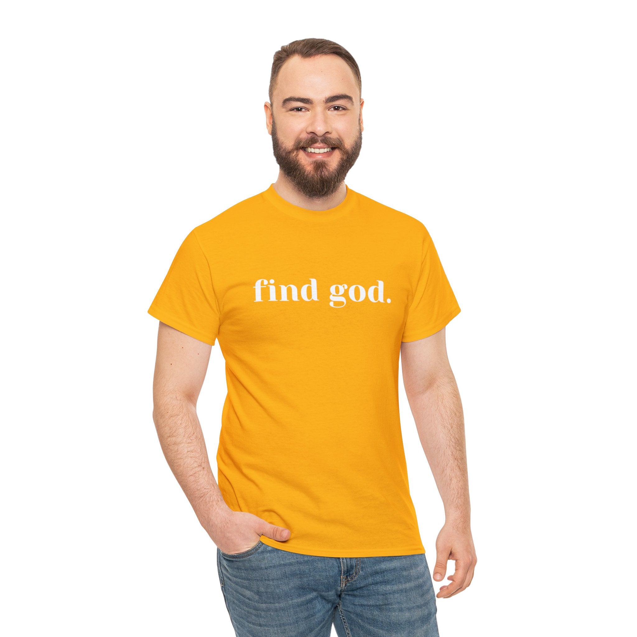 Find God. Unisex Heavy Cotton Tee