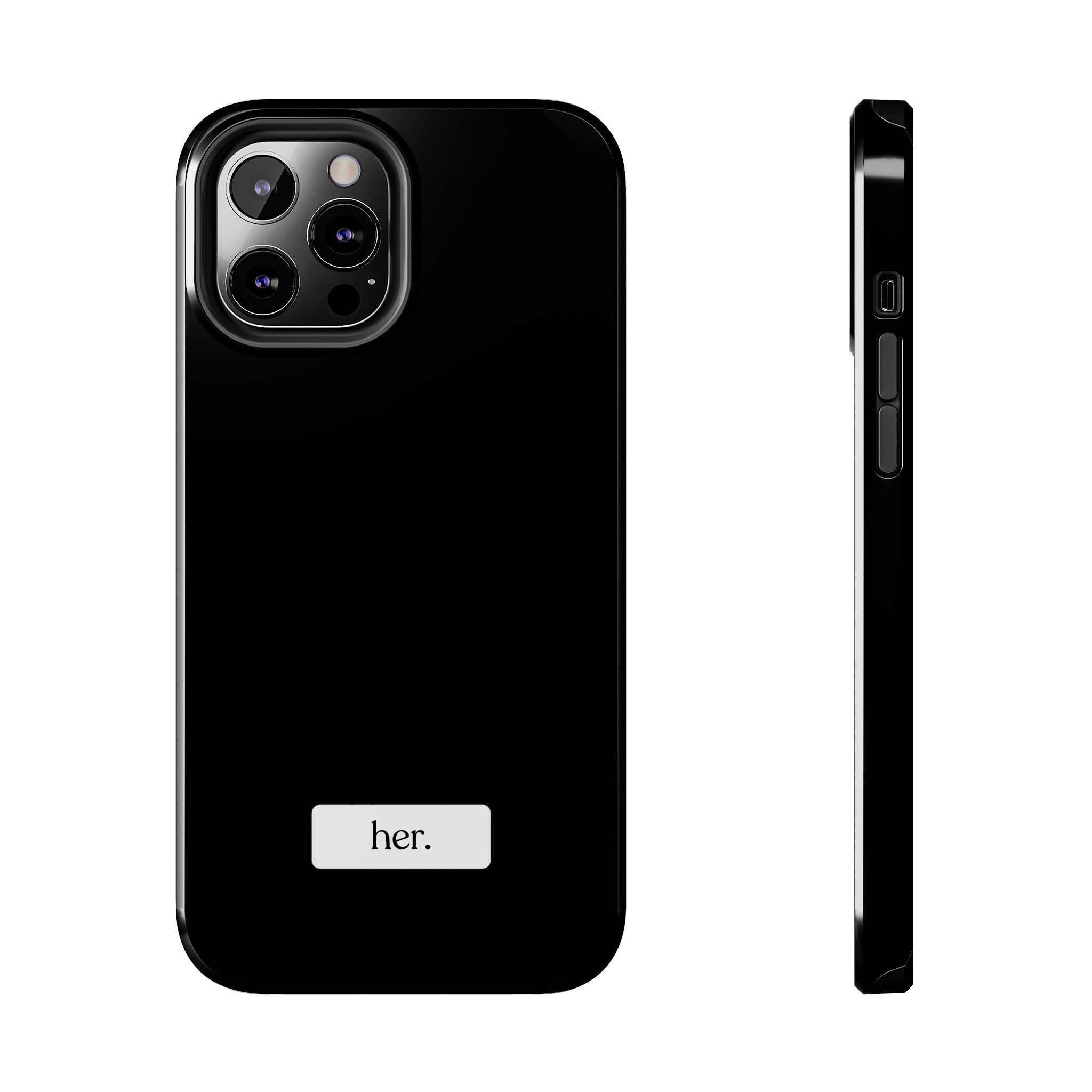 “her” Tough Phone Cases