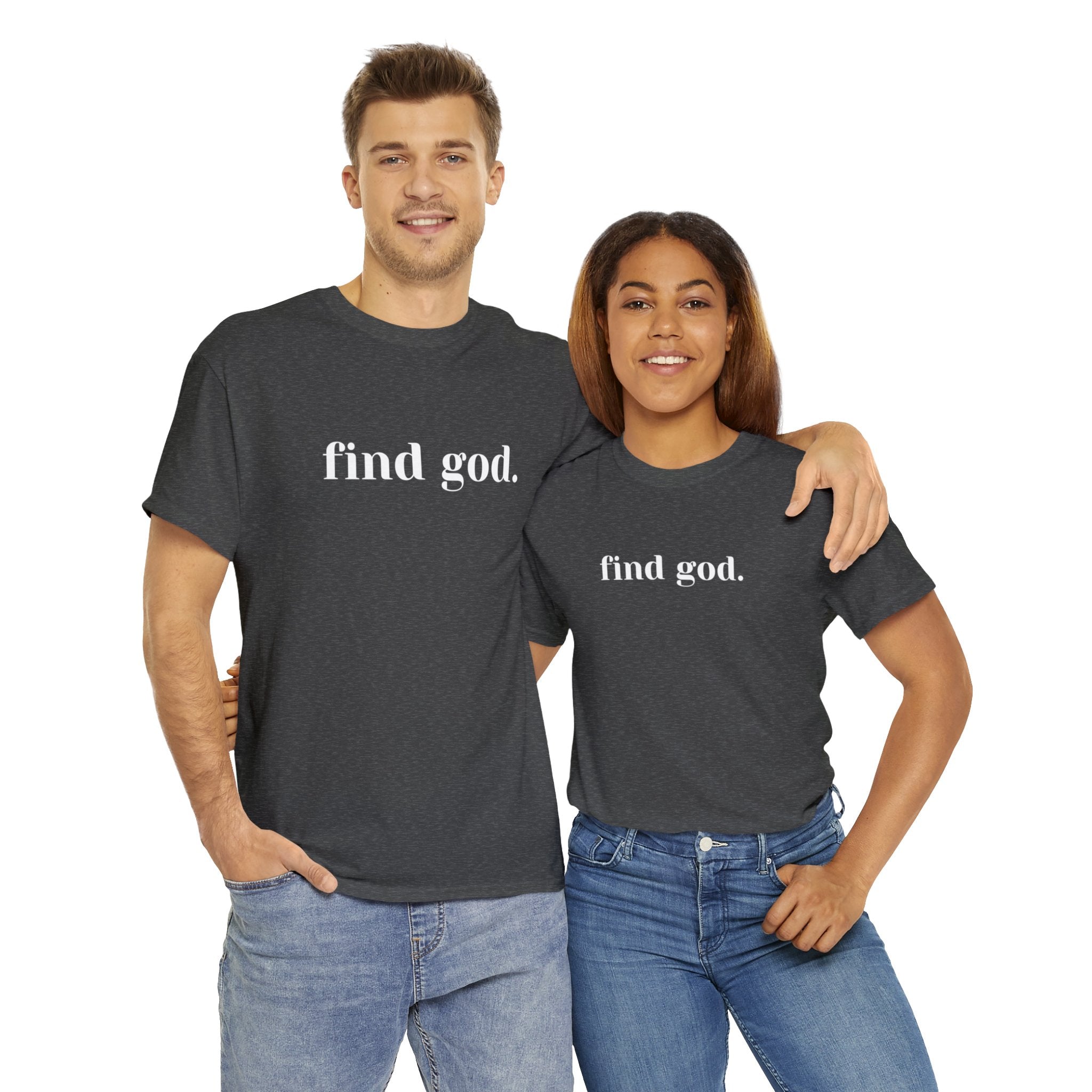 Find God. Unisex Heavy Cotton Tee