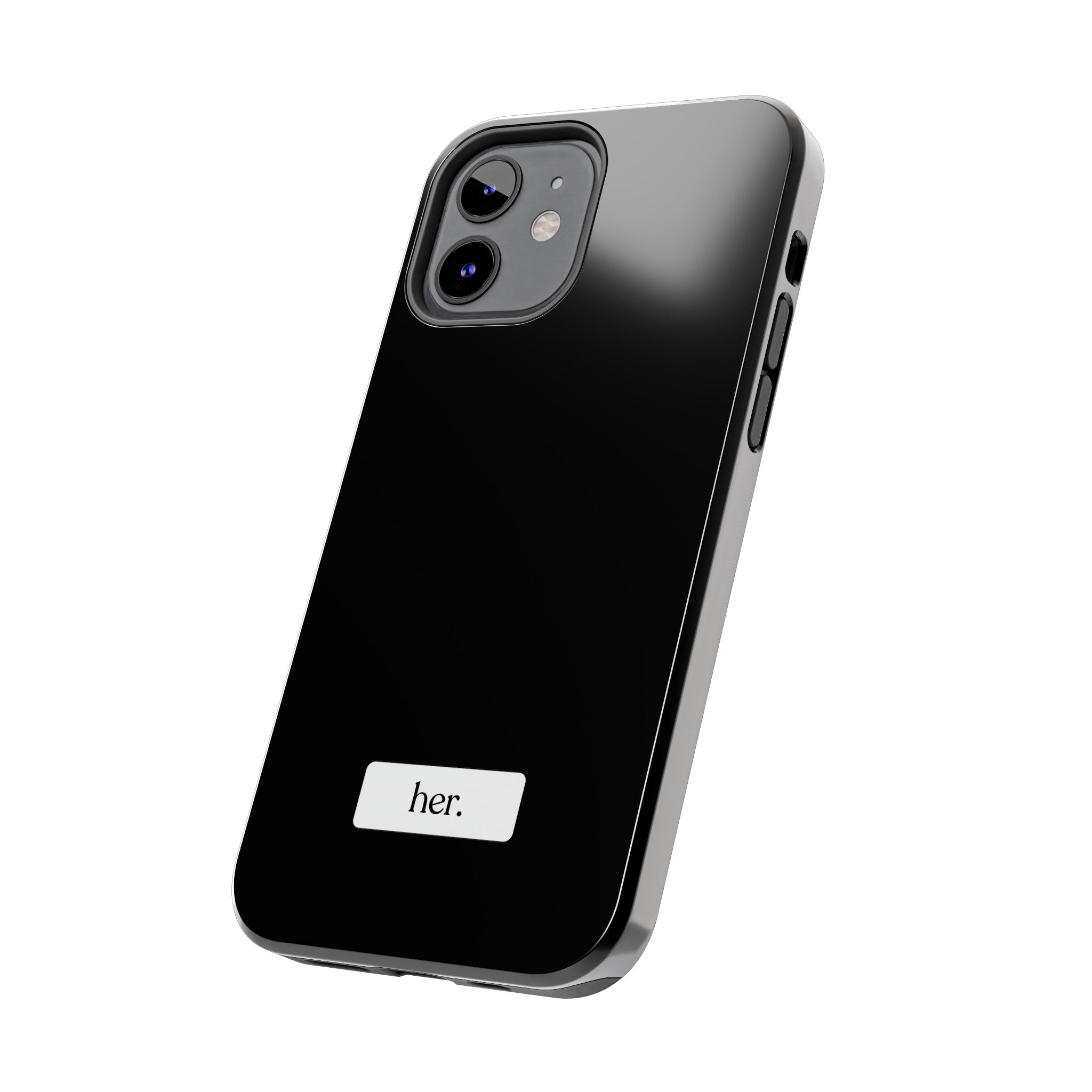 “her” Tough Phone Cases