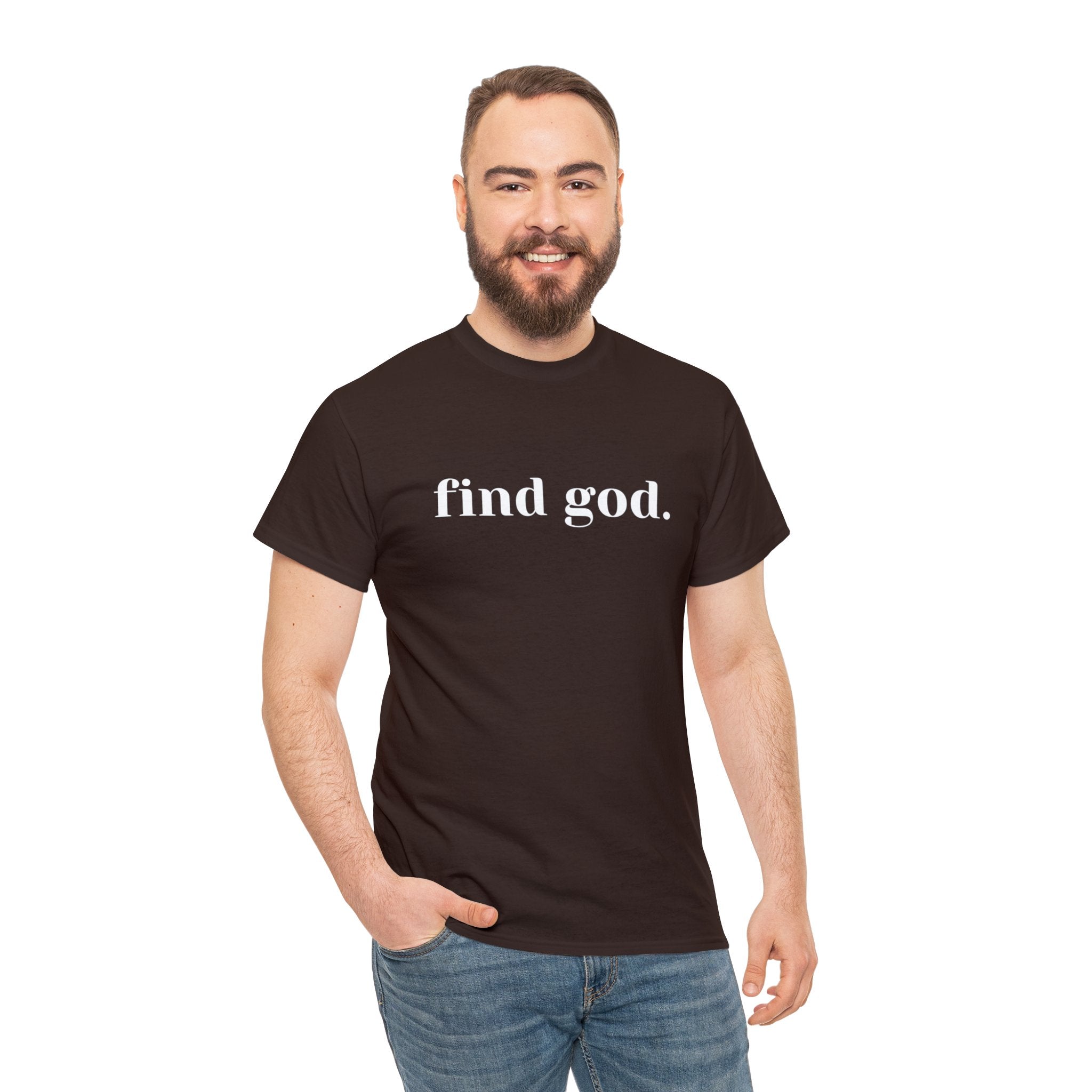 Find God. Unisex Heavy Cotton Tee