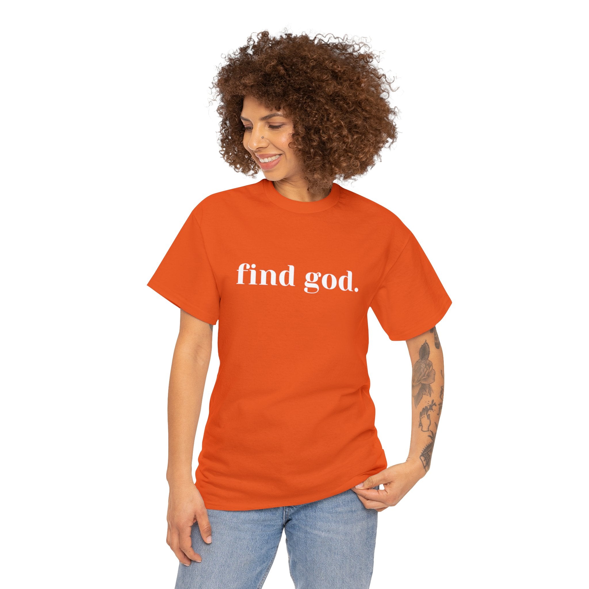 Find God. Unisex Heavy Cotton Tee
