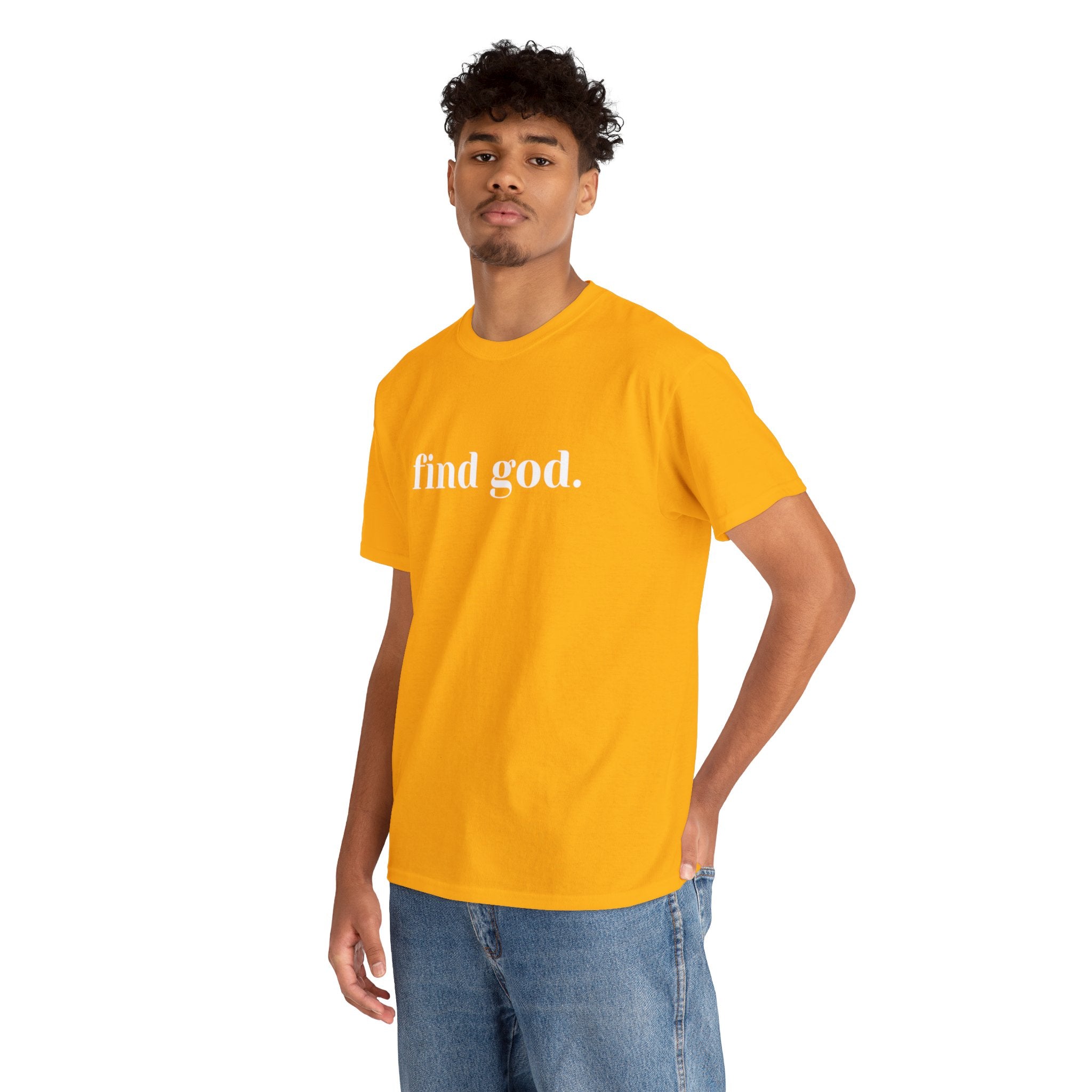 Find God. Unisex Heavy Cotton Tee