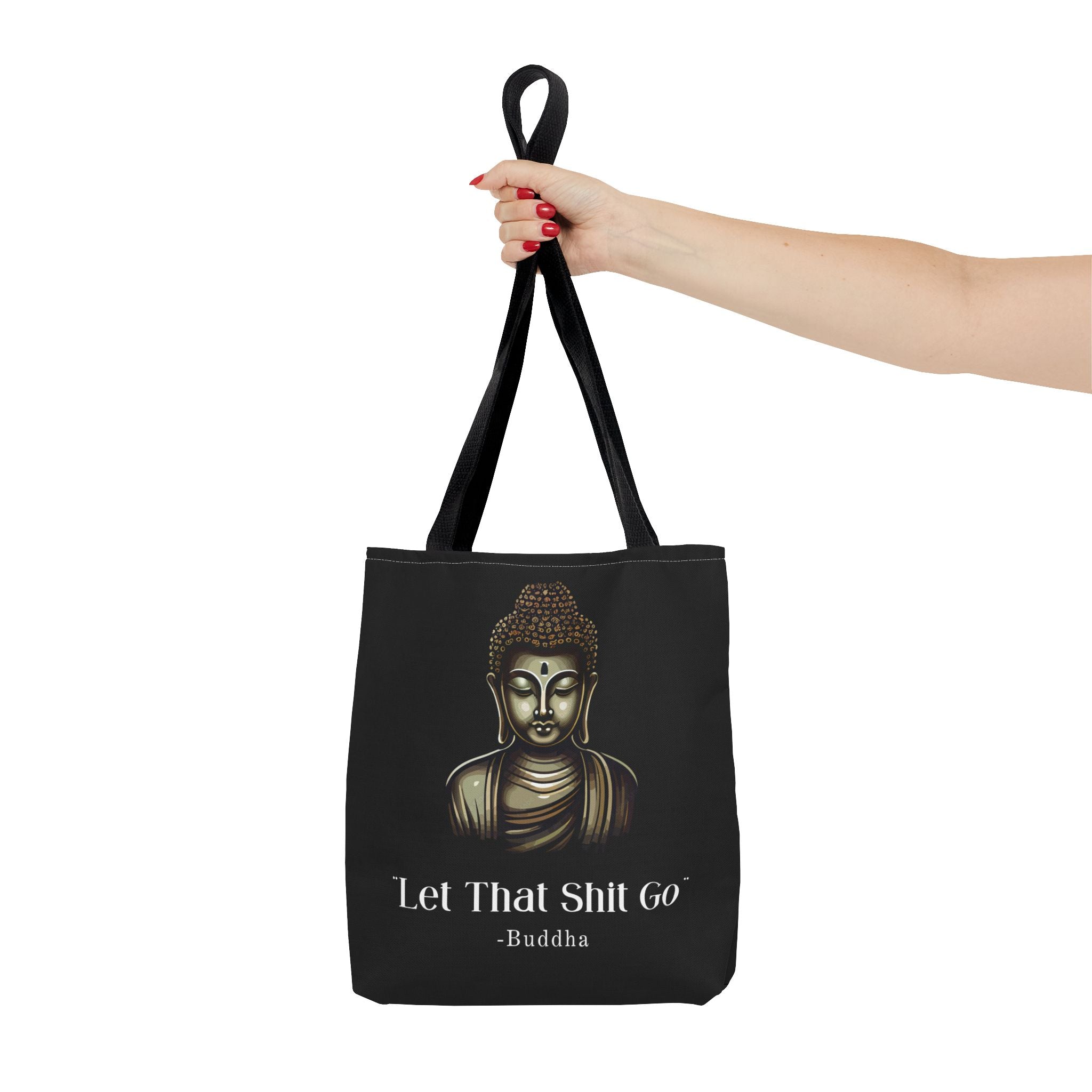 Let That Shit Go Tote Bag | Stylish & Eco Friendly Tote | Zen-Inspired Stress Free Everyday Bag