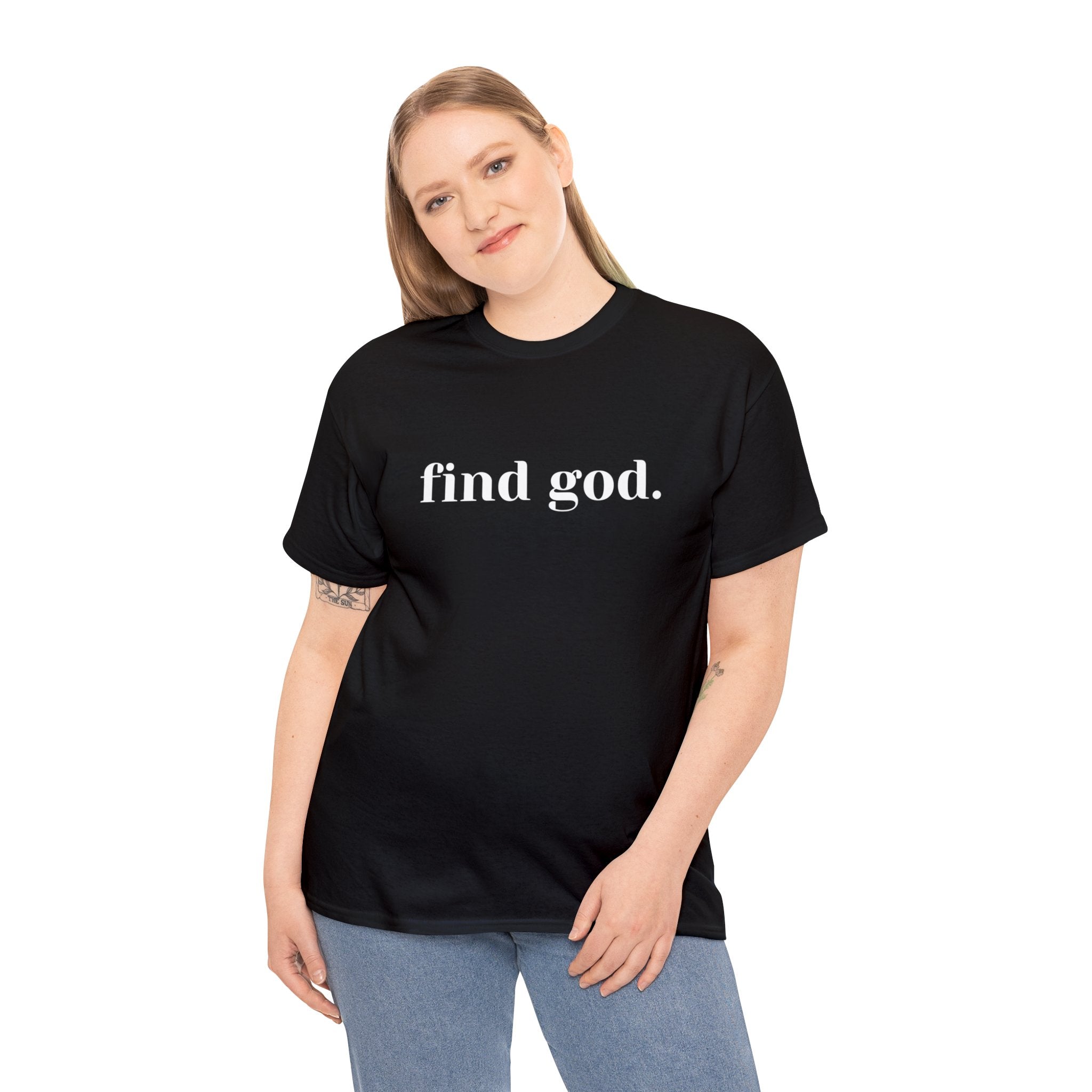 Find God. Unisex Heavy Cotton Tee