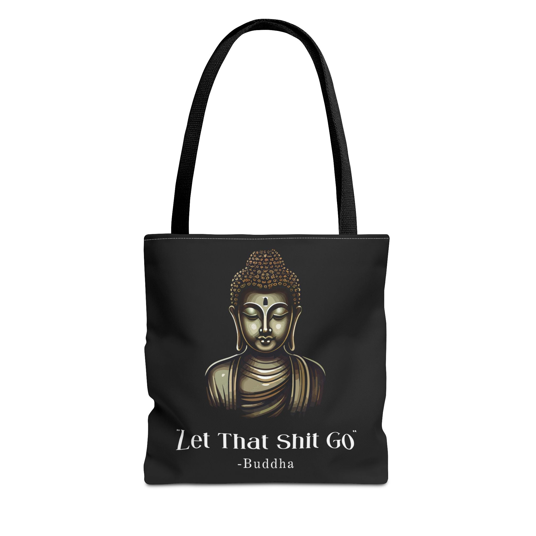 Let That Shit Go Tote Bag | Stylish & Eco Friendly Tote | Zen-Inspired Stress Free Everyday Bag