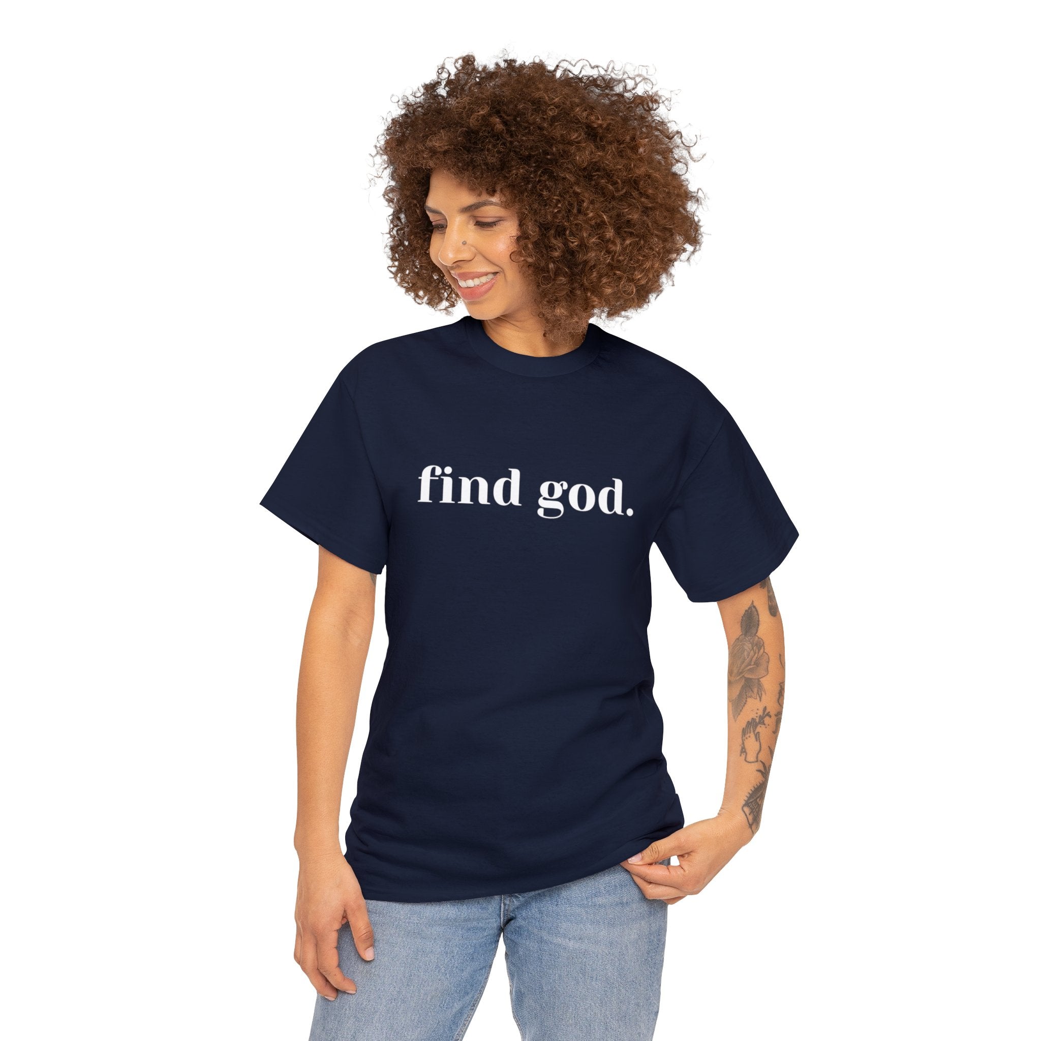 Find God. Unisex Heavy Cotton Tee