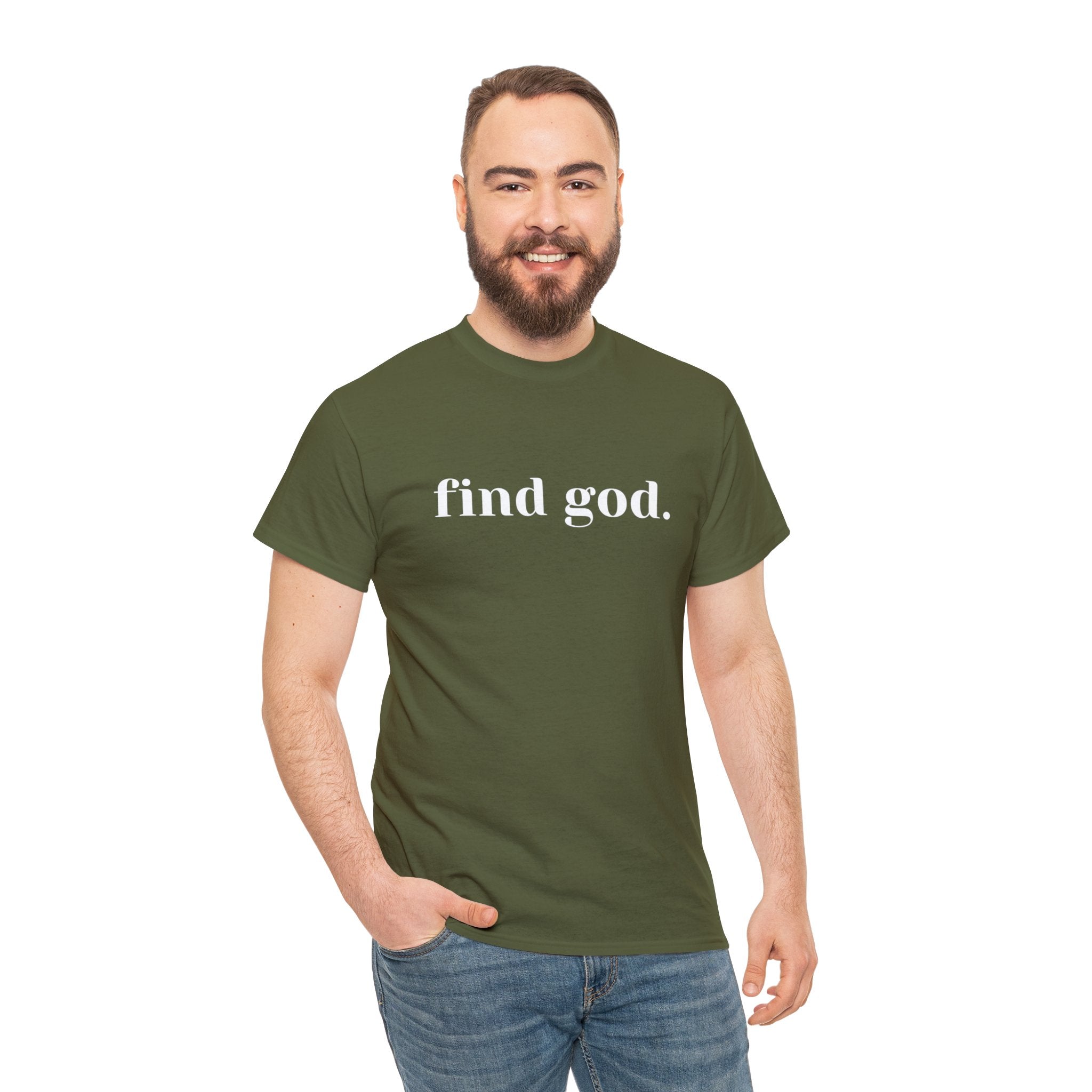 Find God. Unisex Heavy Cotton Tee
