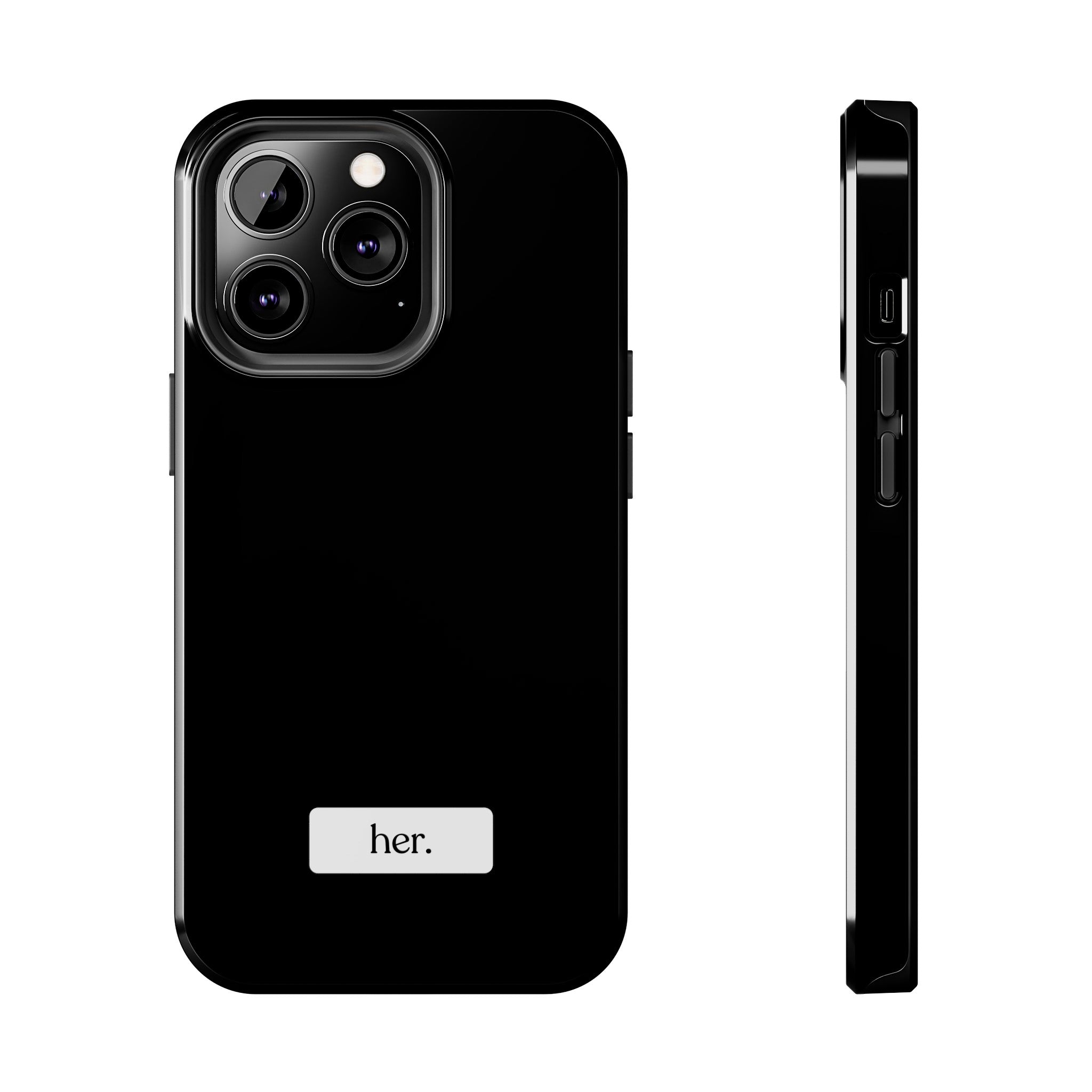 “her” Tough Phone Cases