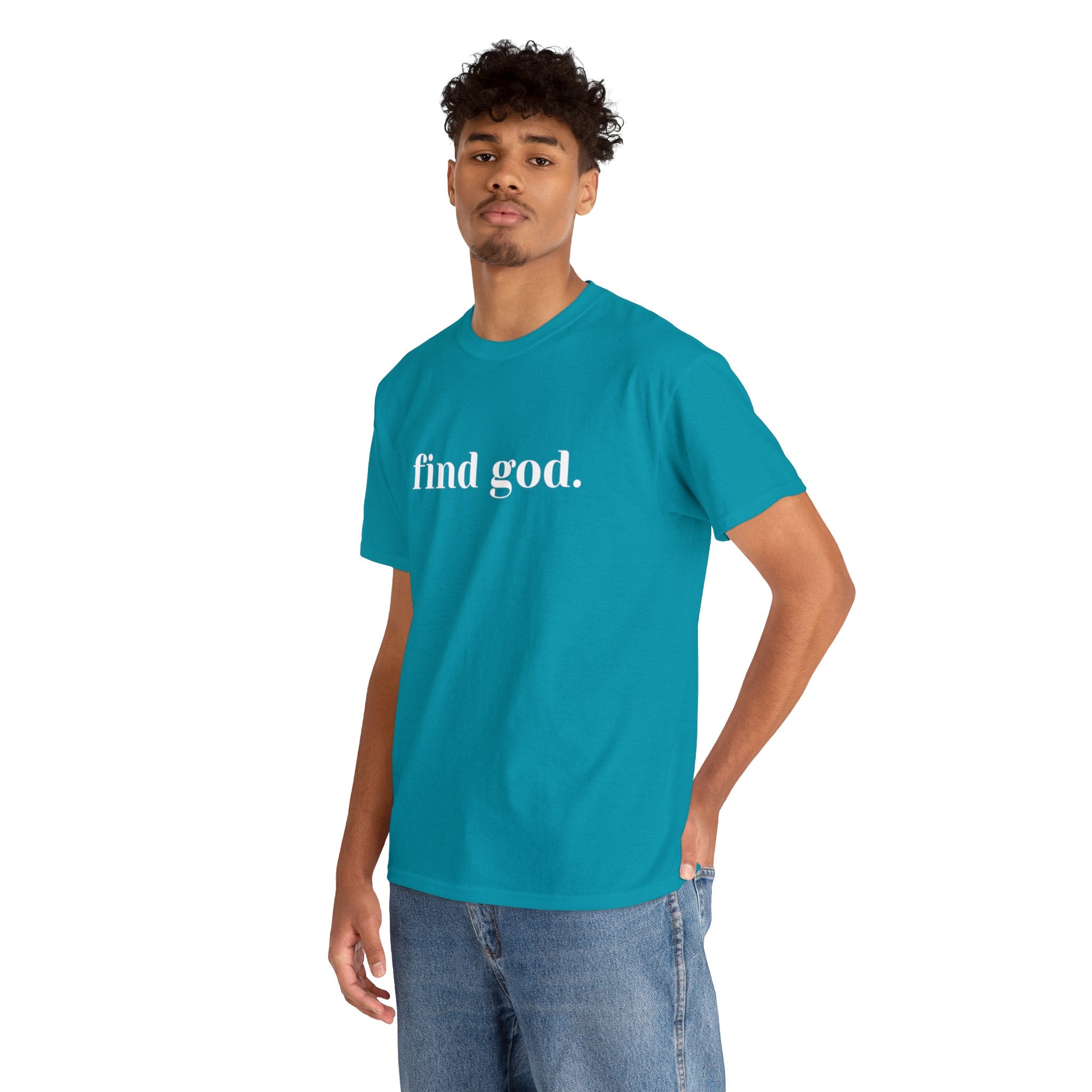 Find God. Unisex Heavy Cotton Tee