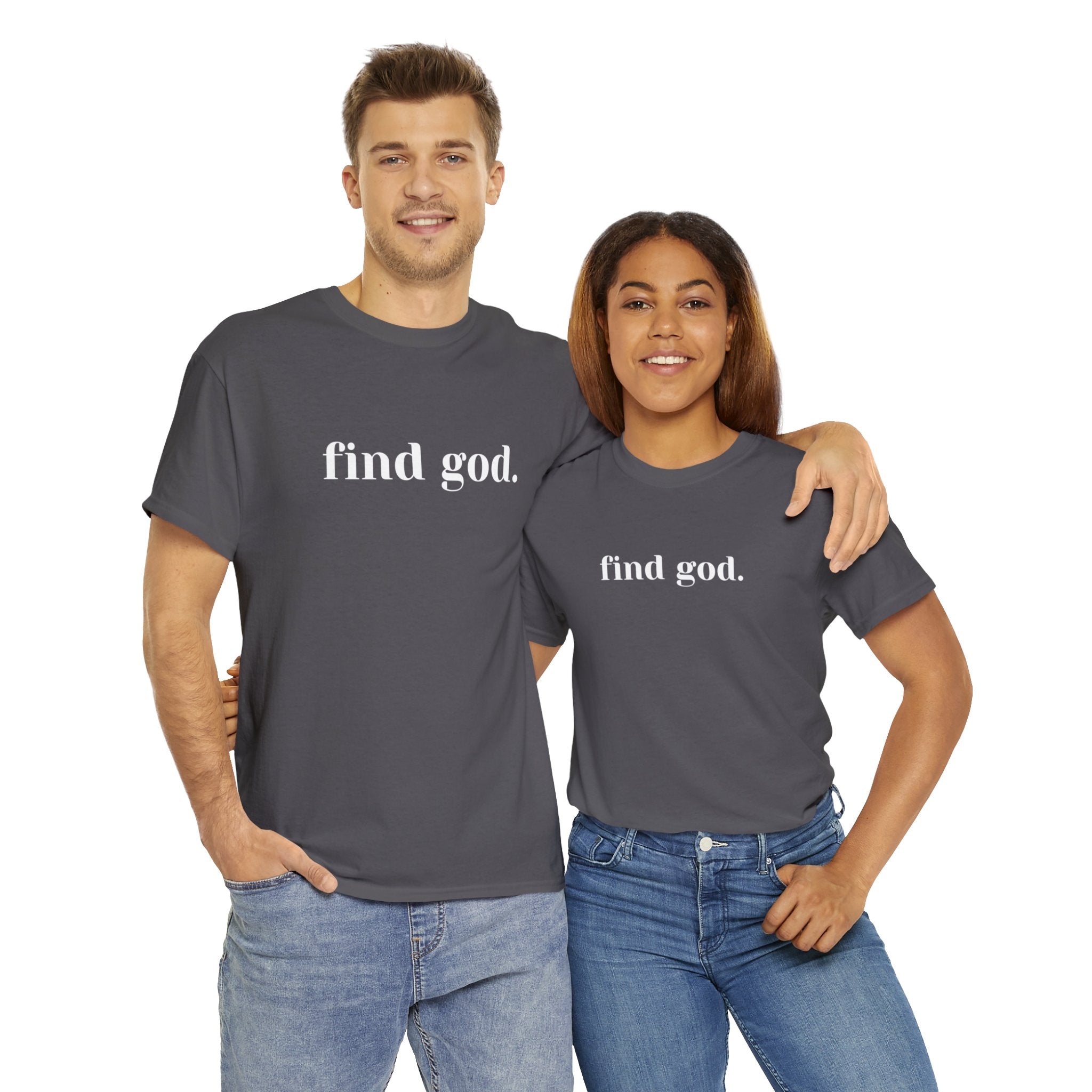 Find God. Unisex Heavy Cotton Tee
