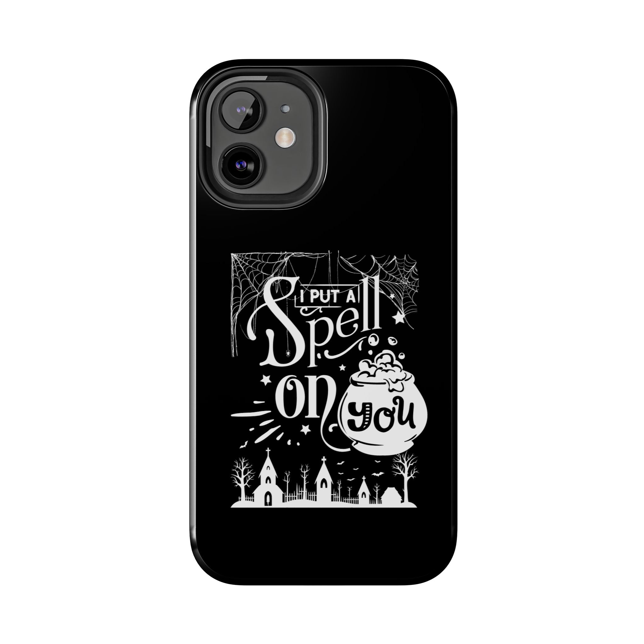 I Put a Spell on You Halloween Phone Case - Spooky Stylish Protection - Perfect Fall Accessory