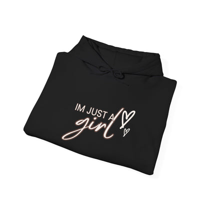 I’m Just A Girl Heavy Blend Hooded Sweatshirt