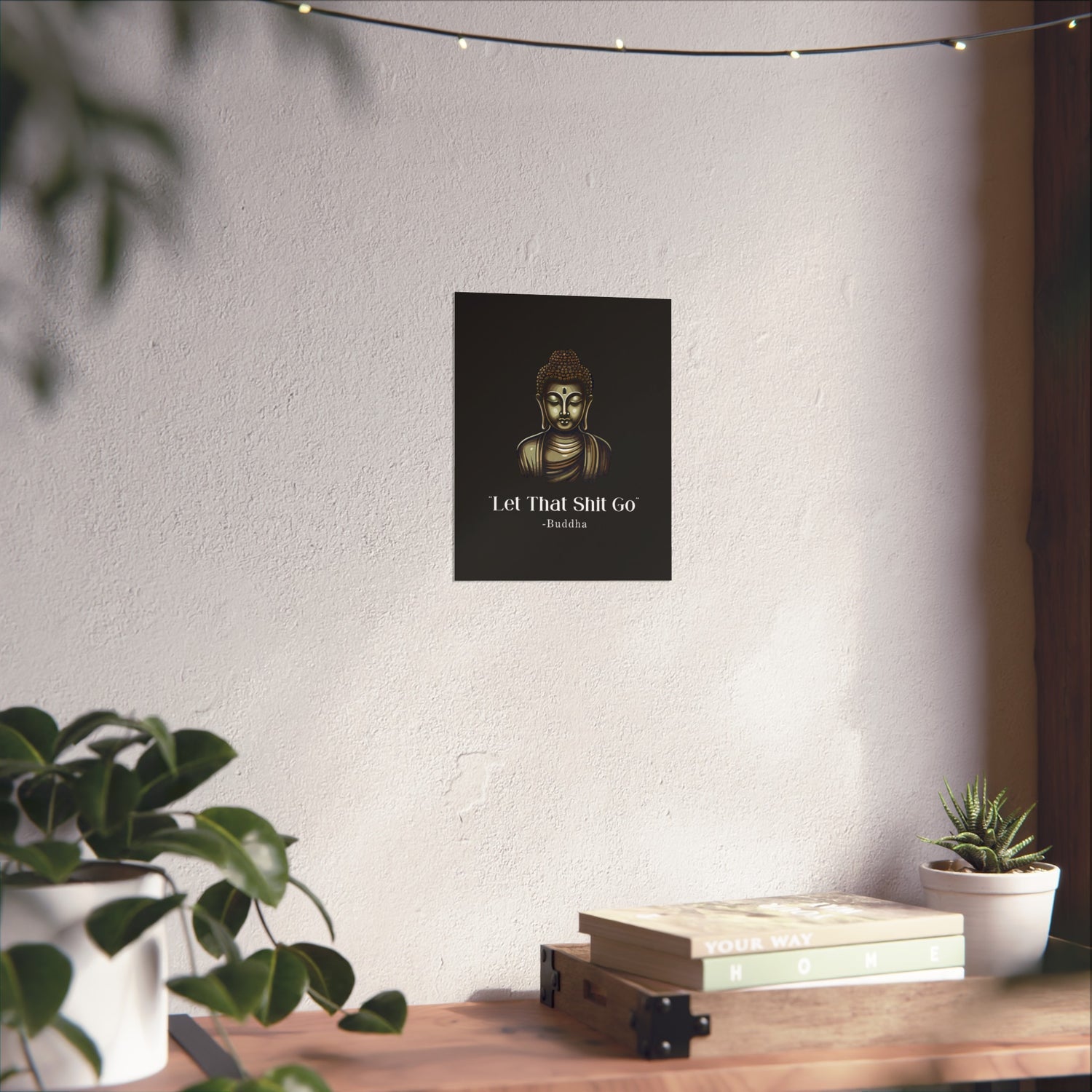 Let That Shit Go Fine Art Poster | Zen Inspired Wall Art | Stress Free Elegant Home Decor