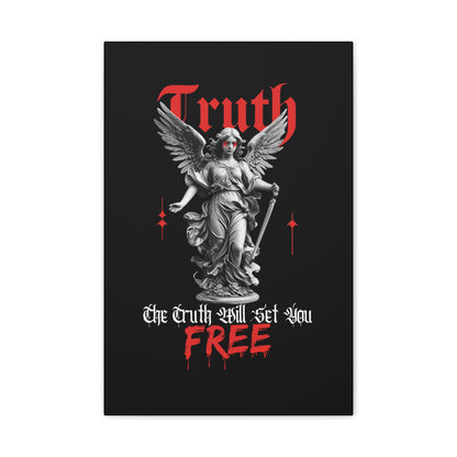 The Truth Will Set You Free Canvas