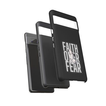 Faith over Fear Tough Phone Case