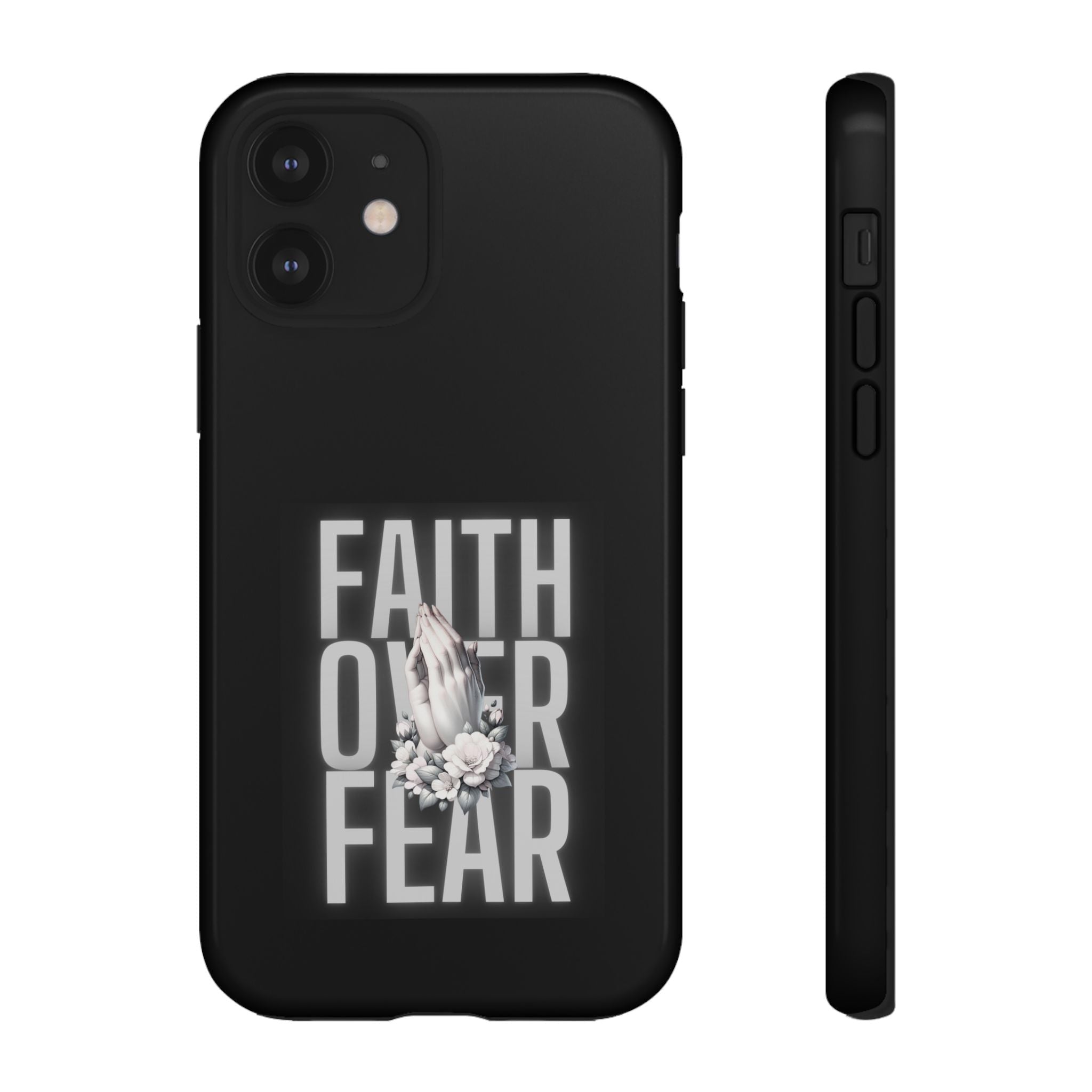 Faith over Fear Tough Phone Case