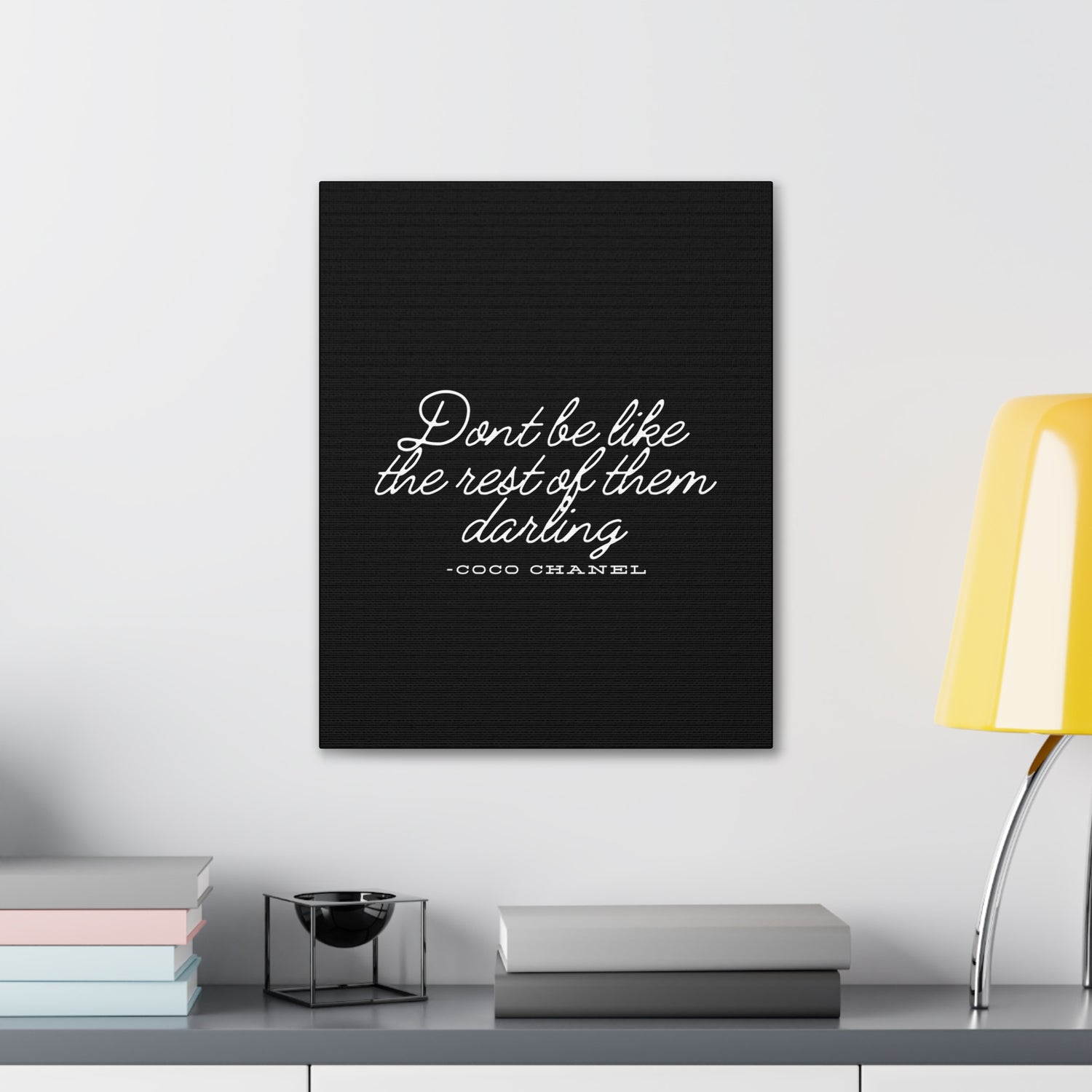 Don’t Be Like the Rest of Them Darling Canvas Wall Art | Coco Chanel Quote | Elegant Inspirational Decor for Home or Office