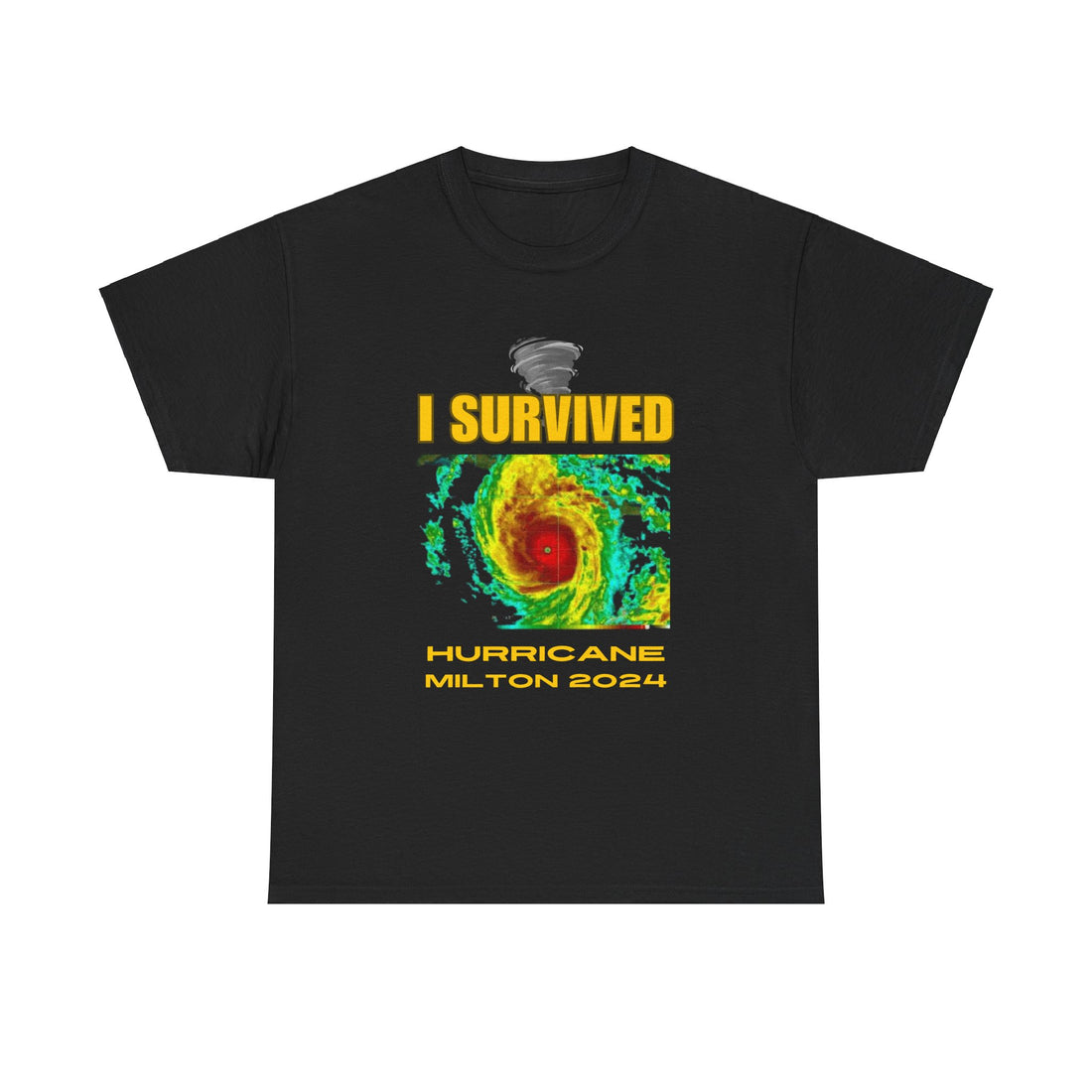 I Survived Hurricane Milton 2024 Shirt Bold Survival Statement Tee Hurricane Event Apparel Limited Edition 2024 Shirt