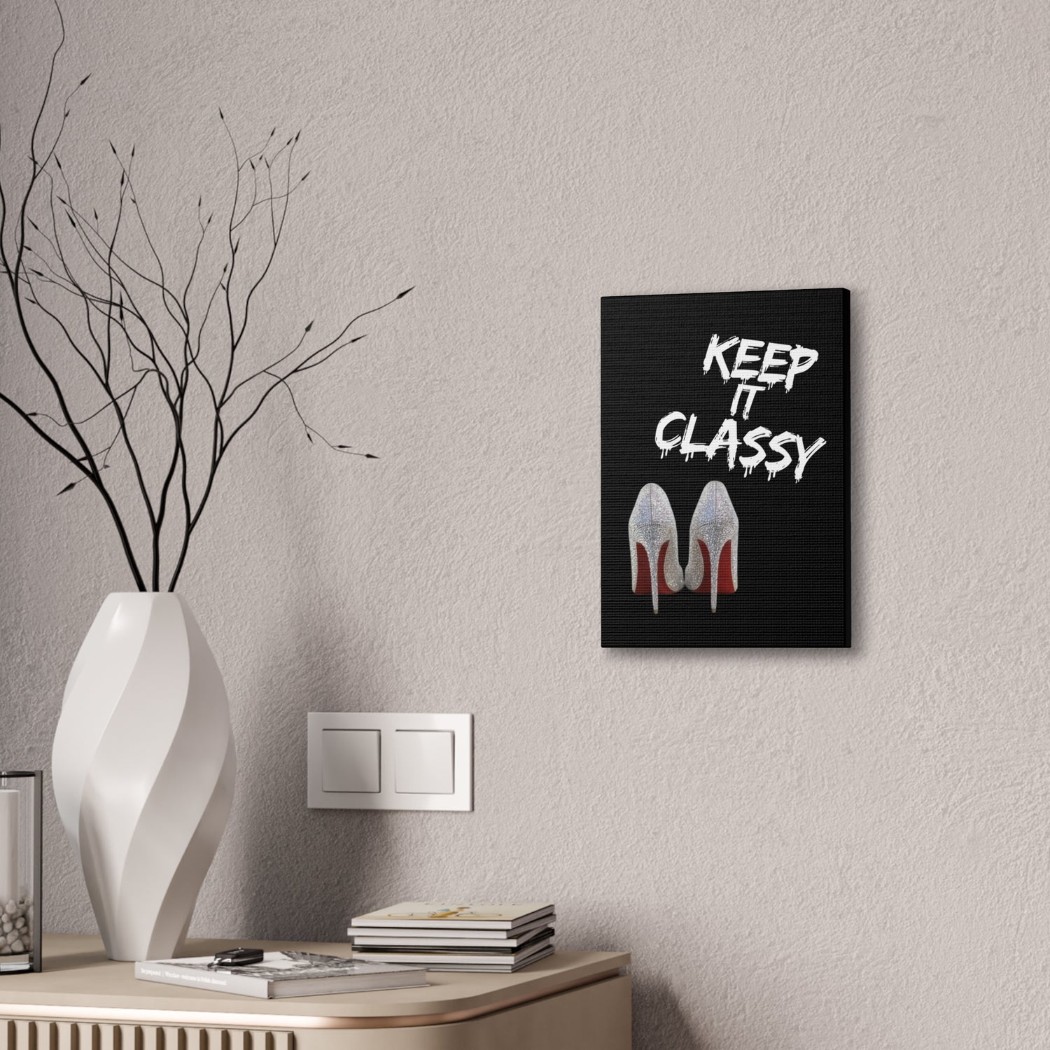 Keep It Classy High Heels Home Decor Wall Art