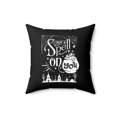 I Put a Spell on You Halloween Throw Pillow - Spooky Chic Home Decor - Perfect Fall Accent