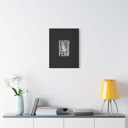 Faith over Fear Matte Canvas 1.25 in