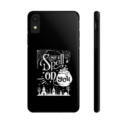 I Put a Spell on You Halloween Phone Case - Spooky Stylish Protection - Perfect Fall Accessory