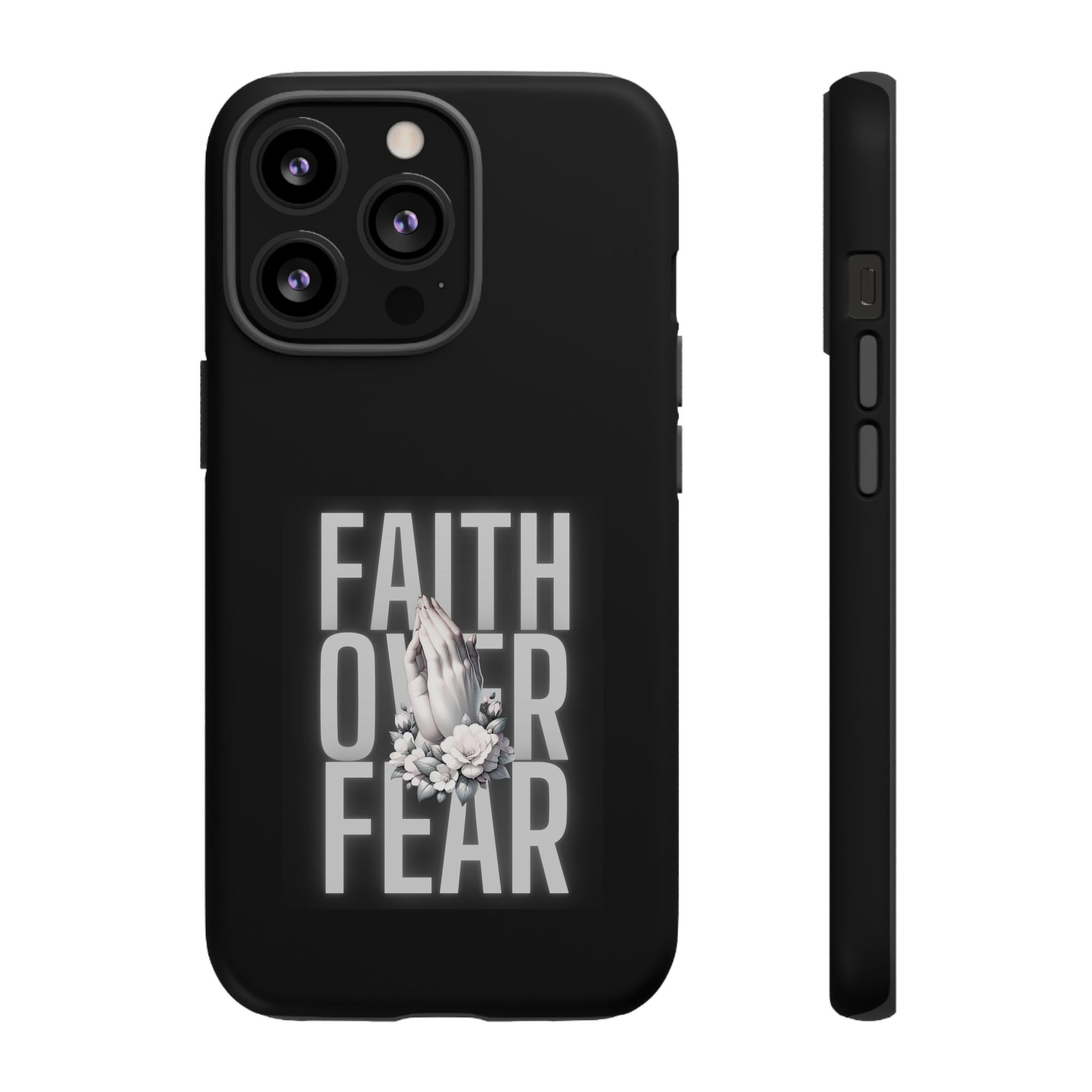 Faith over Fear Tough Phone Case