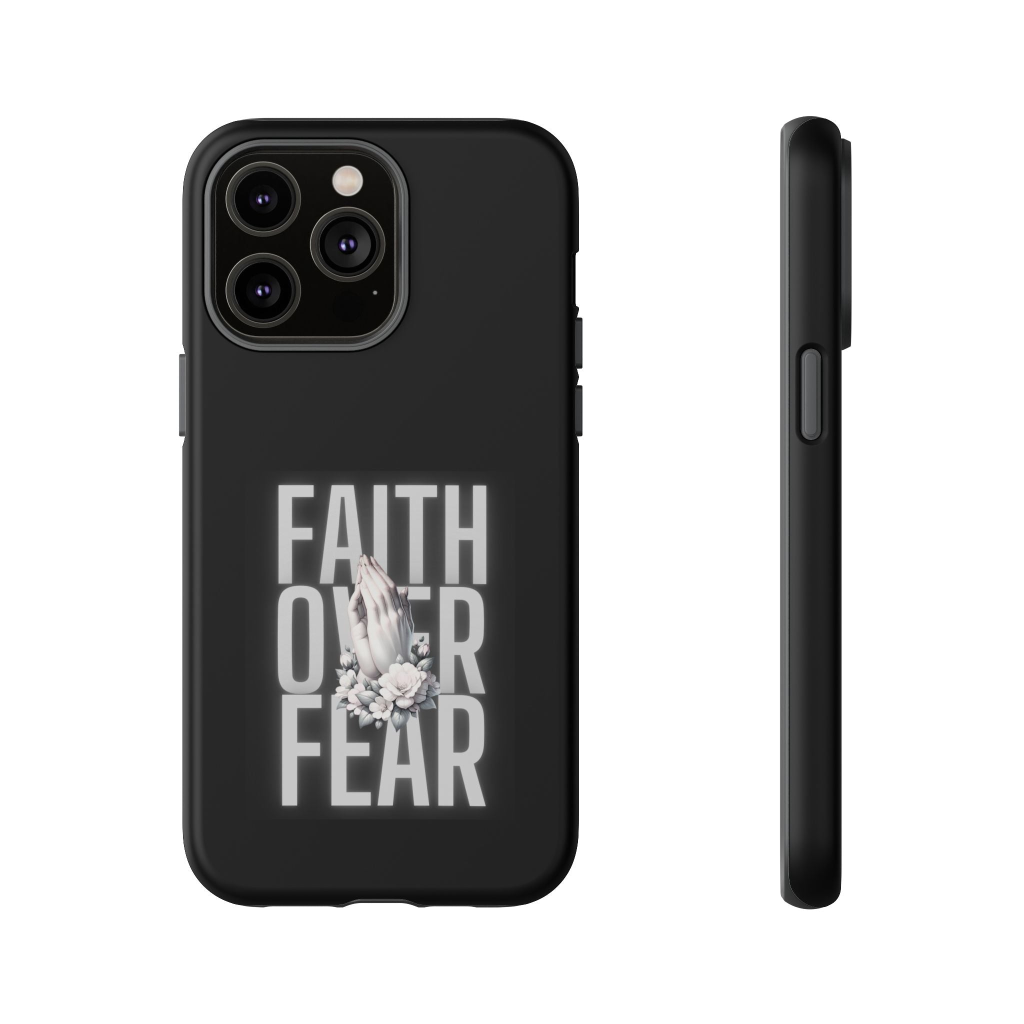 Faith over Fear Tough Phone Case