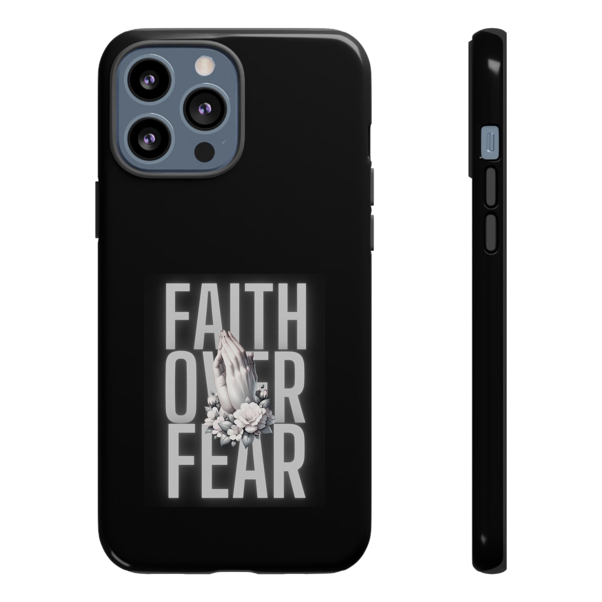 Faith over Fear Tough Phone Case