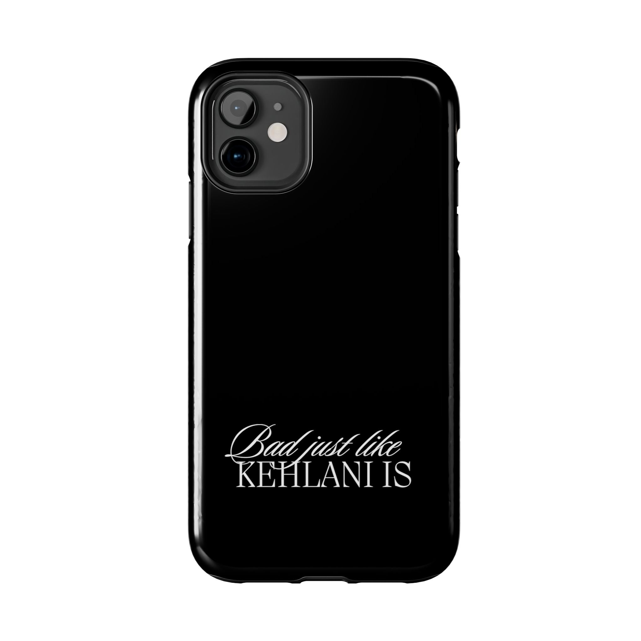 Bad Just Like Kehlani Is Tough Phone Cases