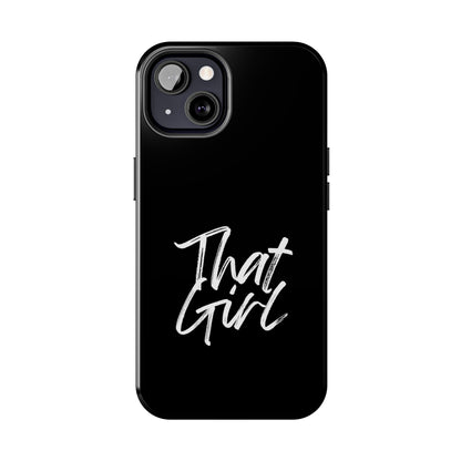 That Girl Tough Phone Cases