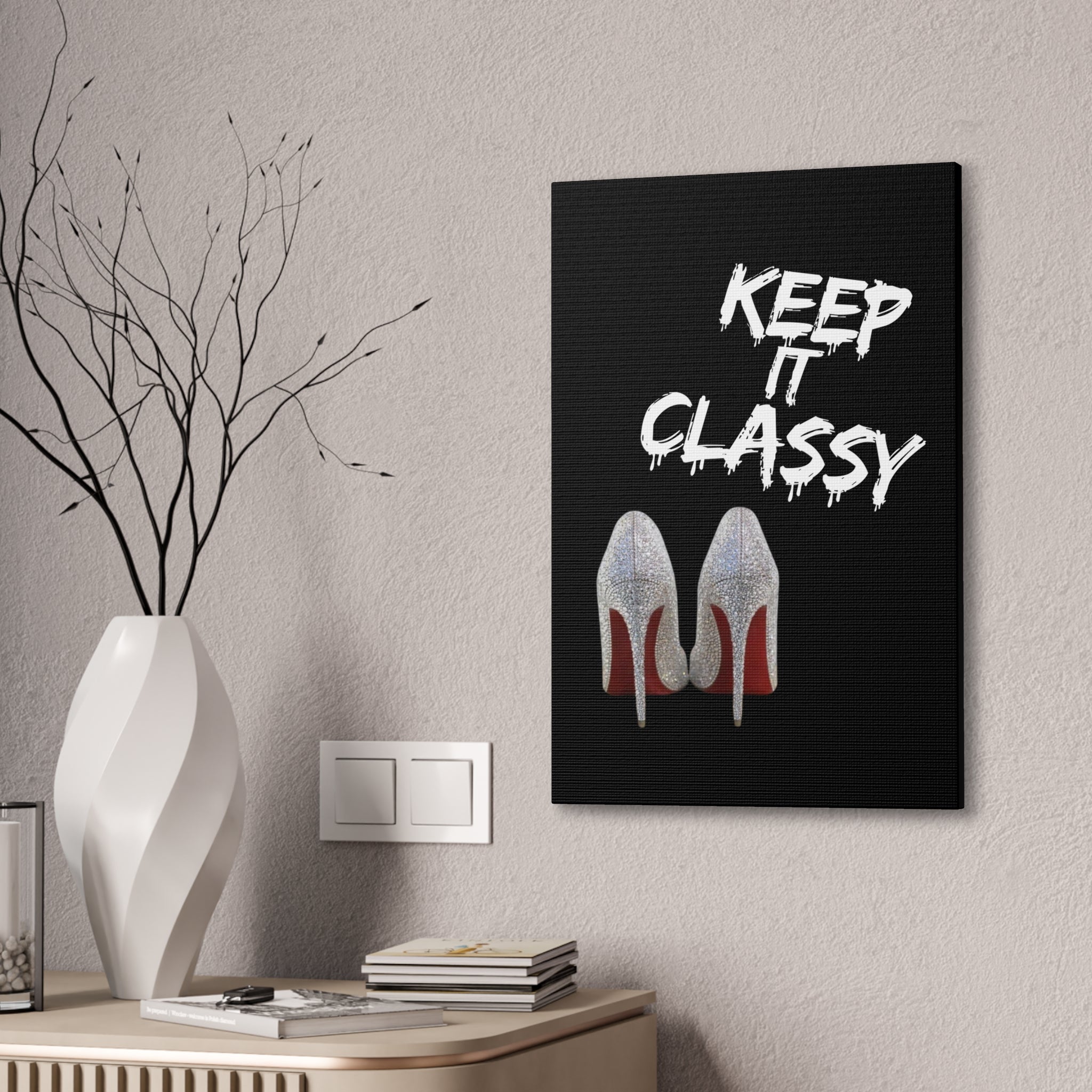 Keep It Classy High Heels Home Decor Wall Art