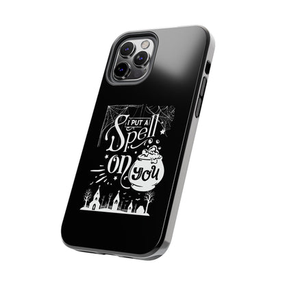 I Put a Spell on You Halloween Phone Case - Spooky Stylish Protection - Perfect Fall Accessory