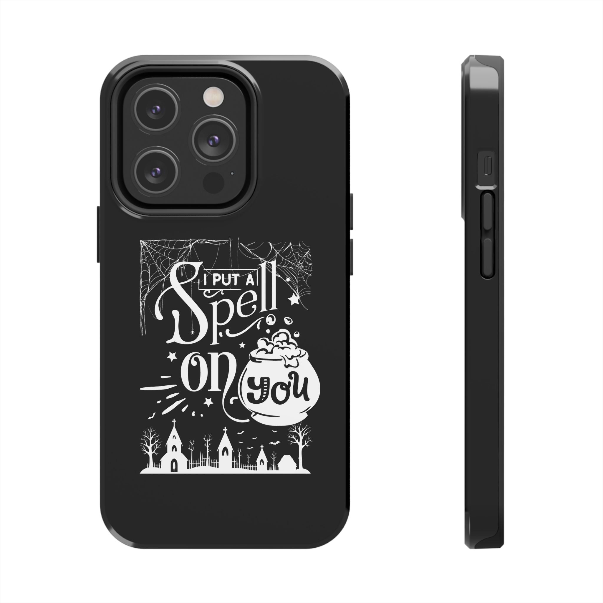 I Put a Spell on You Halloween Phone Case - Spooky Stylish Protection - Perfect Fall Accessory