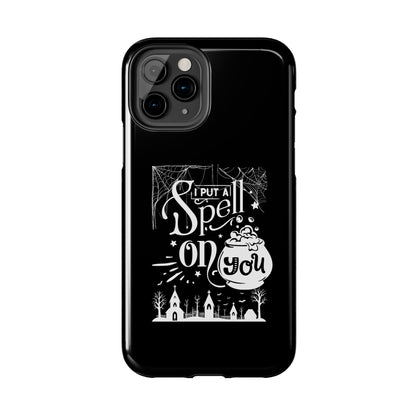 I Put a Spell on You Halloween Phone Case - Spooky Stylish Protection - Perfect Fall Accessory