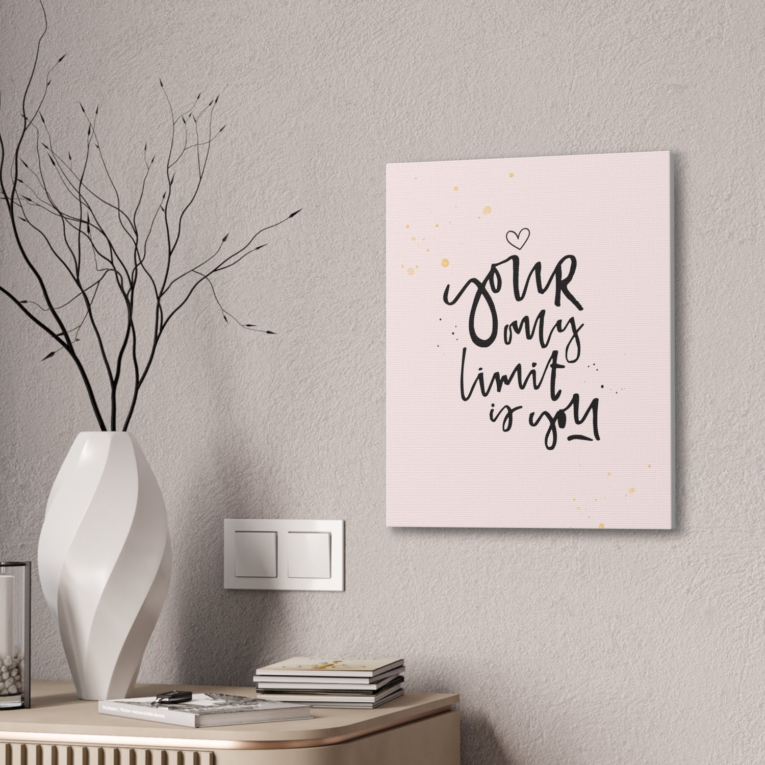 Your Only Limit is You Wall Art