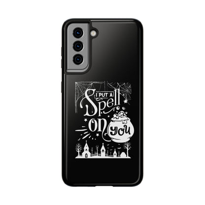 I Put a Spell on You Halloween Phone Case - Spooky Stylish Protection - Perfect Fall Accessory