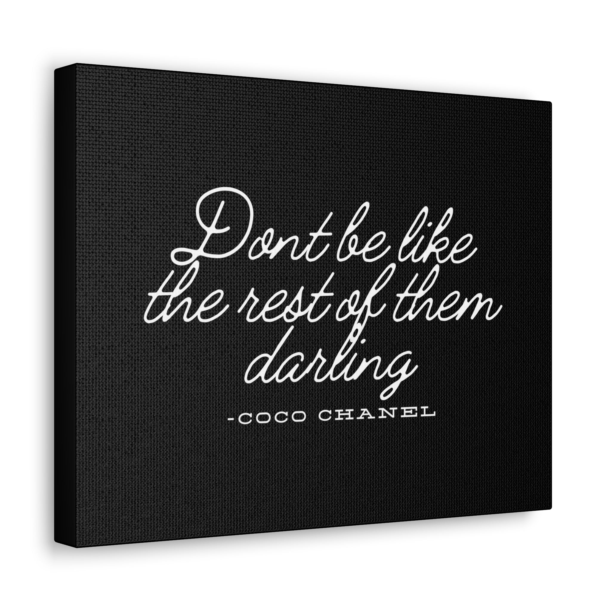 Don’t Be Like the Rest of Them Darling Canvas Wall Art | Coco Chanel Quote | Elegant Inspirational Decor for Home or Office