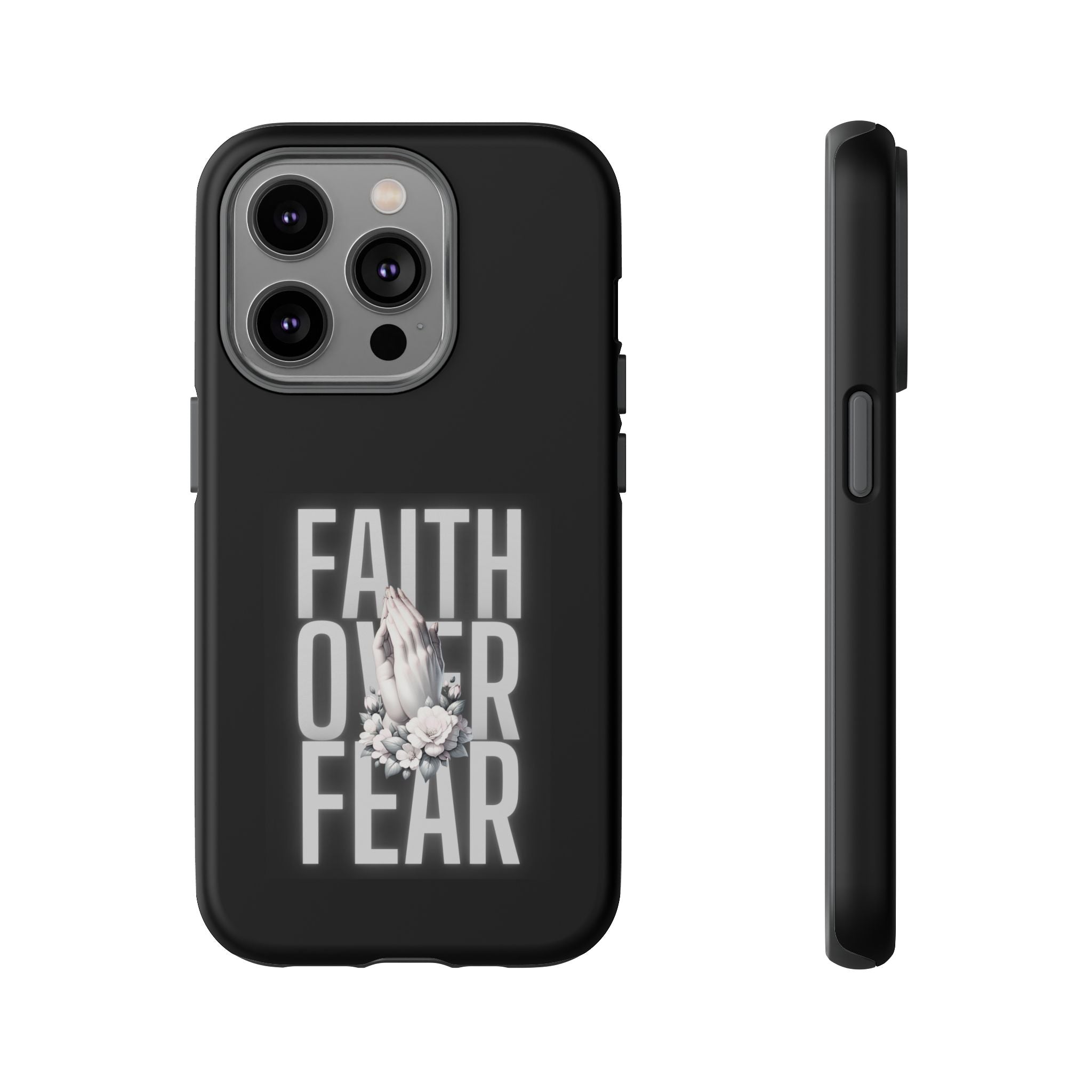 Faith over Fear Tough Phone Case