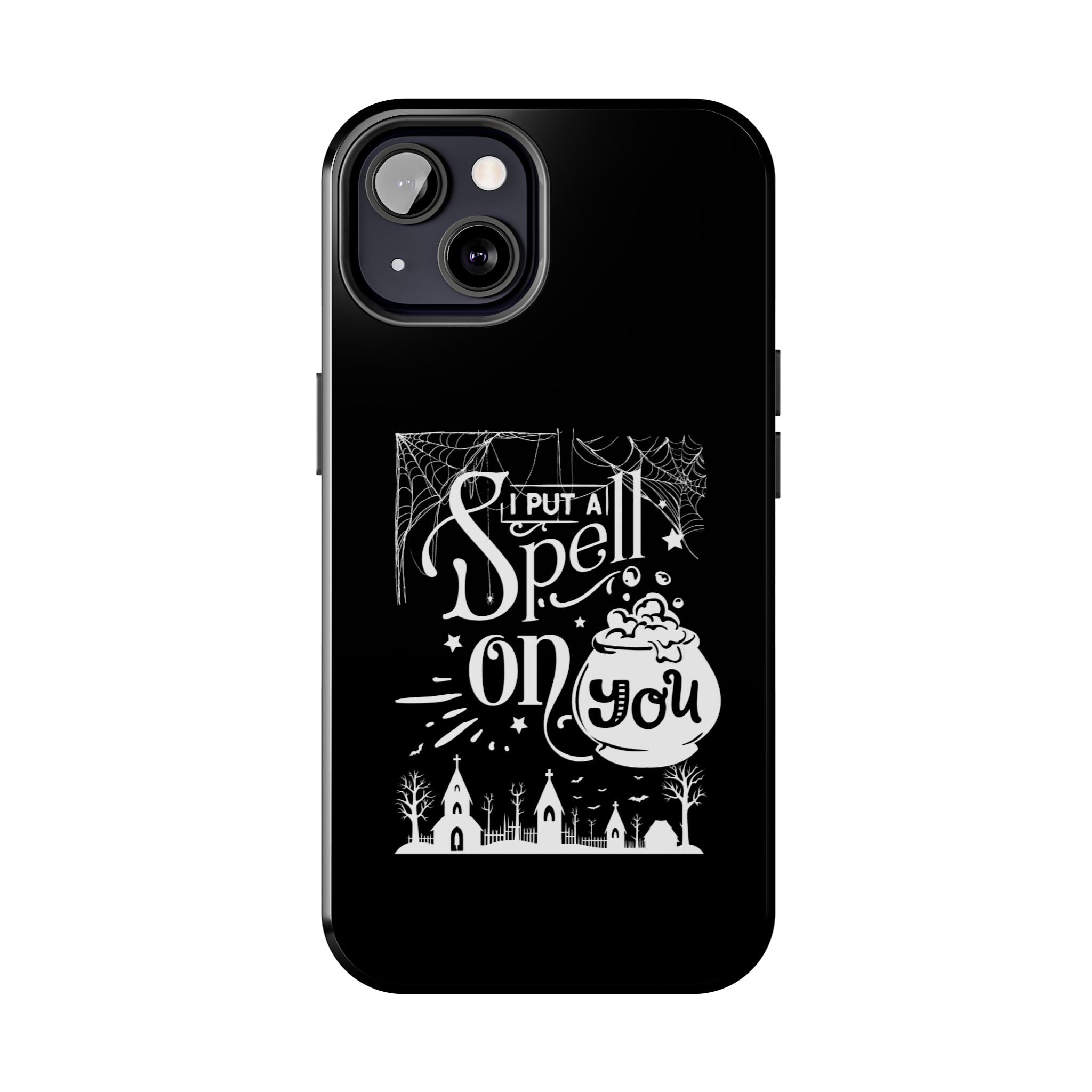 I Put a Spell on You Halloween Phone Case - Spooky Stylish Protection - Perfect Fall Accessory