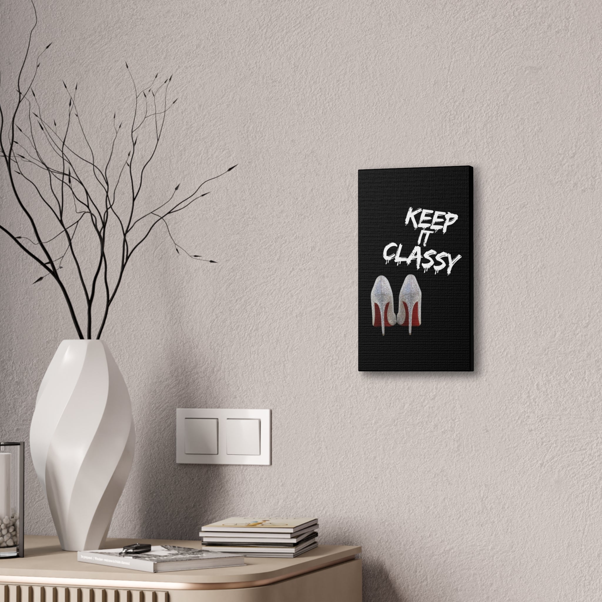 Keep It Classy High Heels Home Decor Wall Art