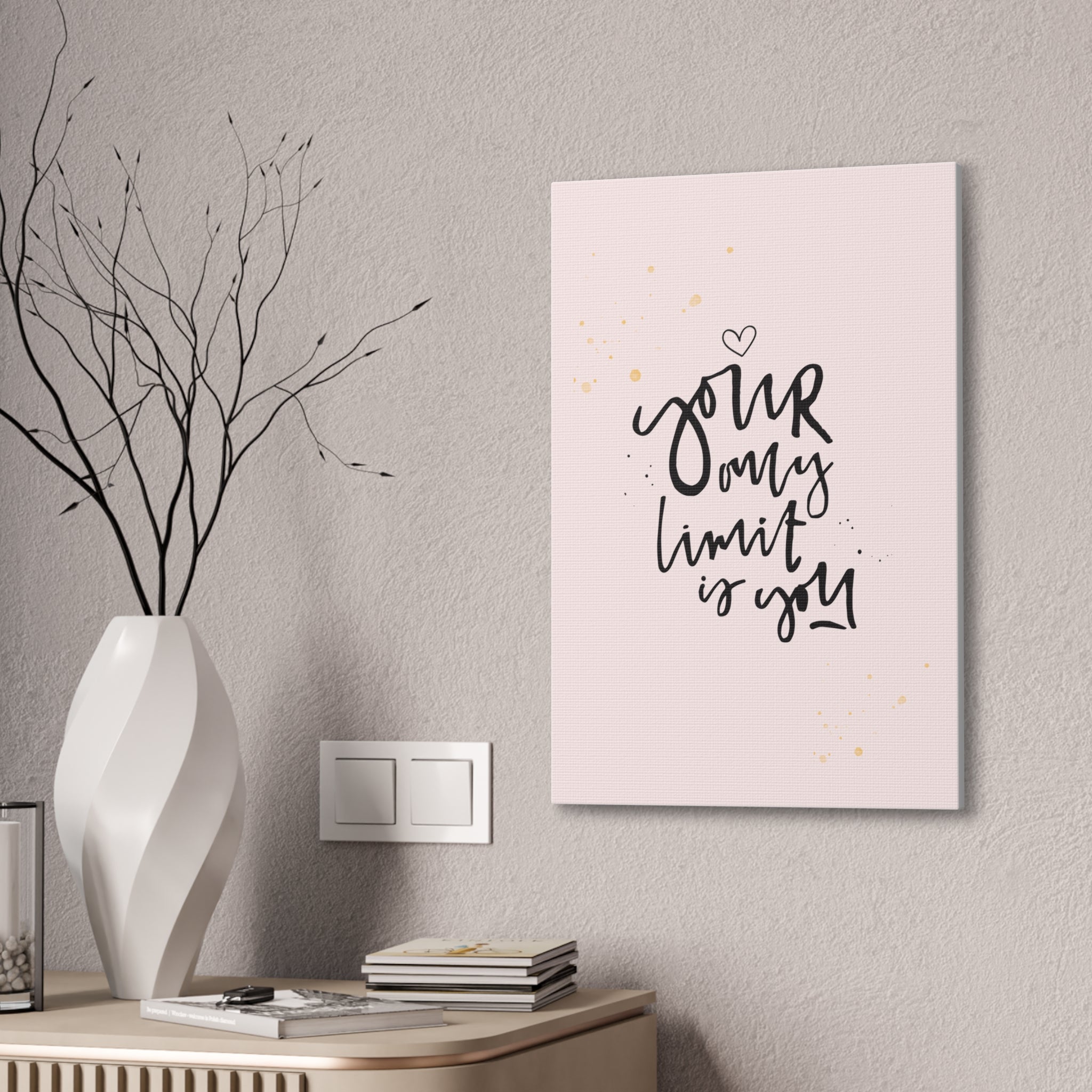 Your Only Limit is You Wall Art