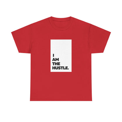 I Am The Hustle Heavy Cotton Tee