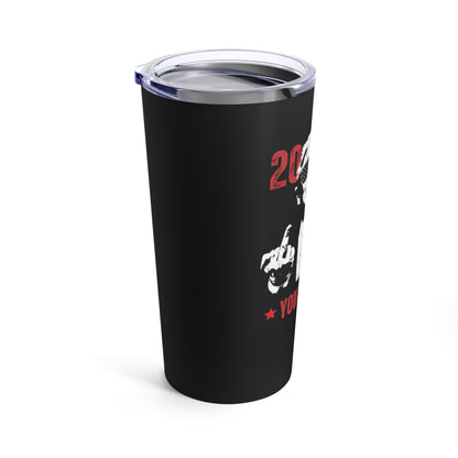 You Missed Trump Tumbler 20oz